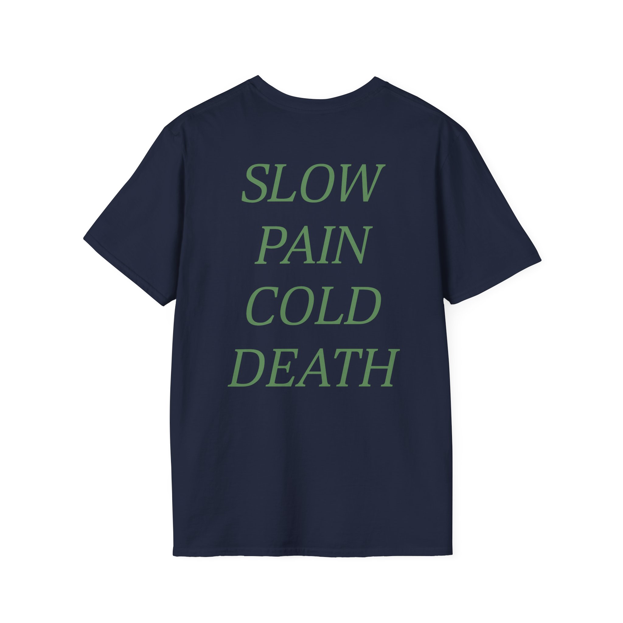 Frozen Soul Cold Death Unisex Softstyle T-Shirt