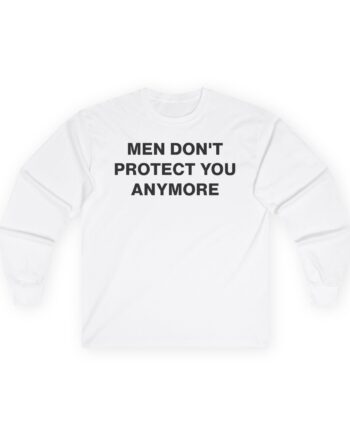 Jenny Holzer Men Don´t Protect You Anymore Unisex Ultra Cotton Long Sleeve Tee