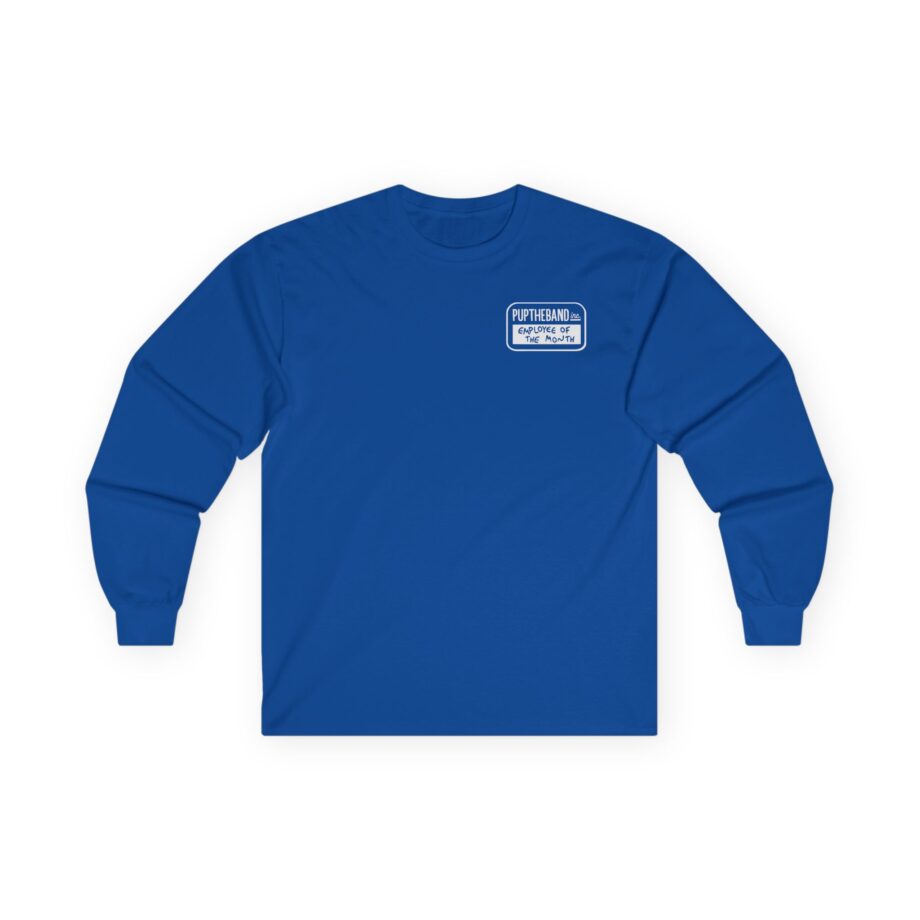 Pup Employee of the Month Unisex Ultra Cotton Long Sleeve Tee