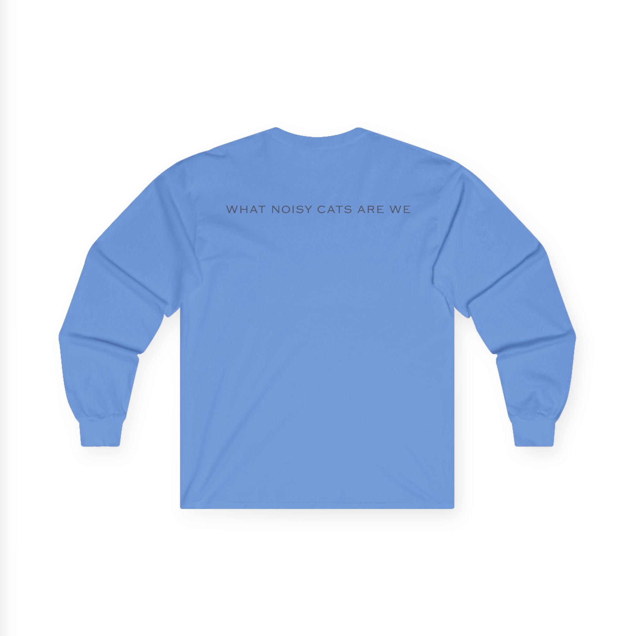 Rem What Noisy Cats Are We Unisex Ultra Cotton Long Sleeve Tee