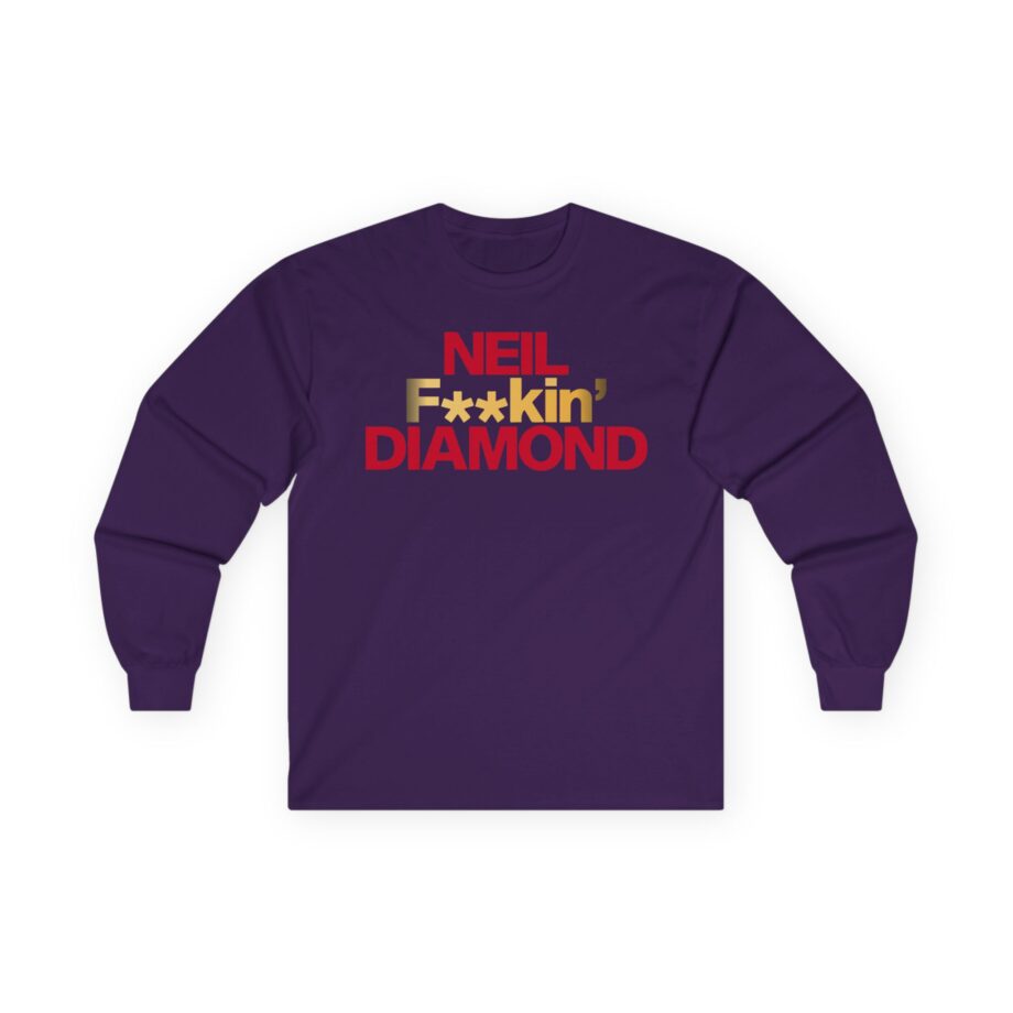Neil F**kin' Diamond Unisex Ultra Cotton Long Sleeve Tee