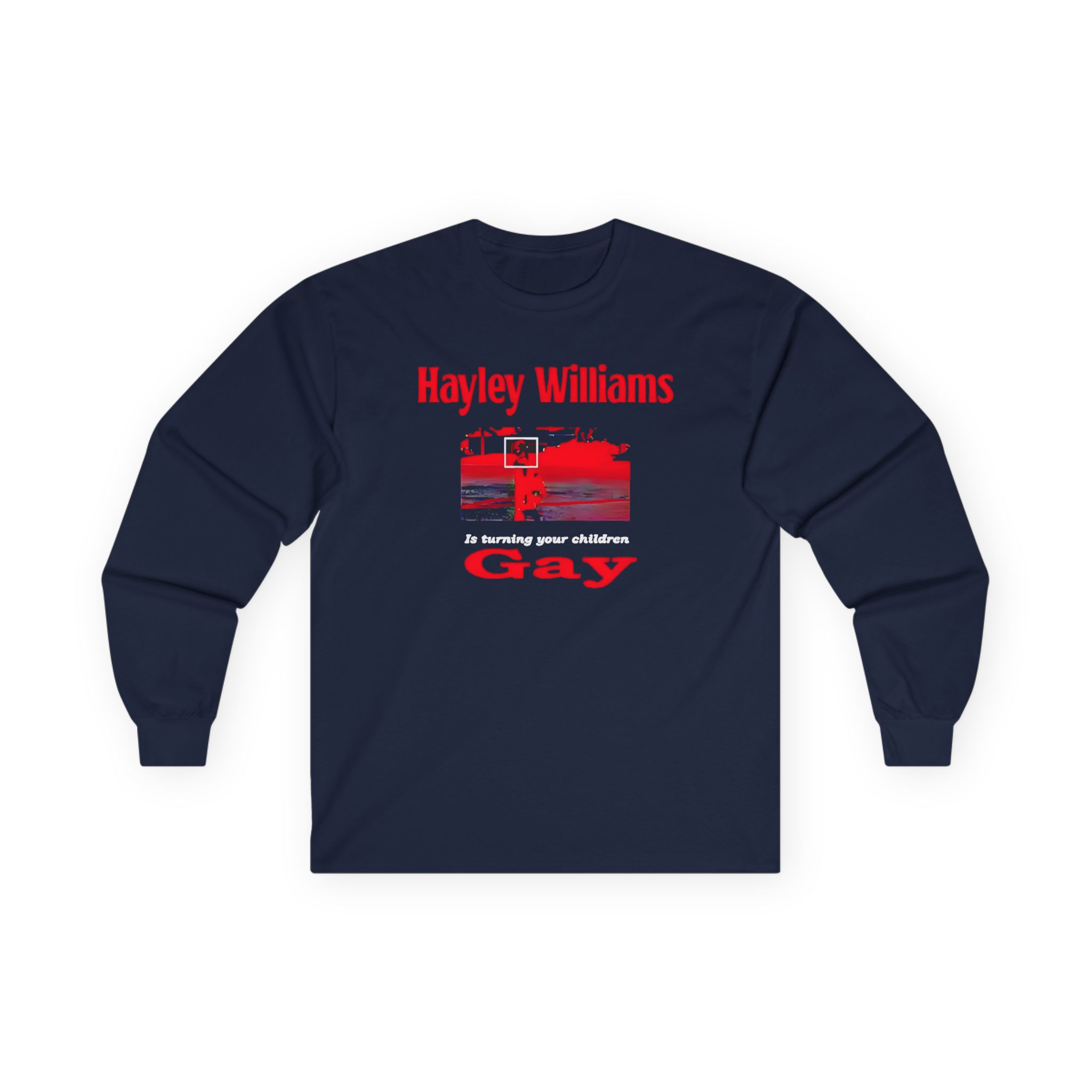 Hayley Williams Turning Your Children Gay Unisex Ultra Cotton Long Sleeve Tee