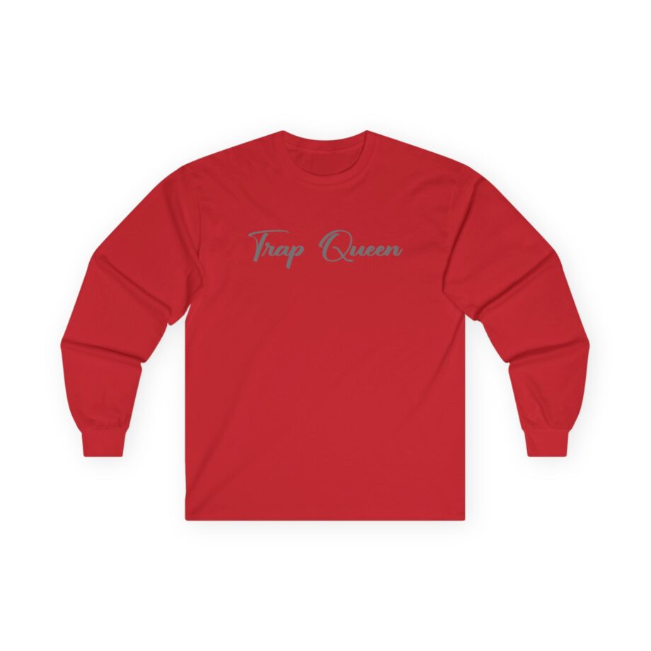 Fetty Wap Trap Queen Unisex Ultra Cotton Long Sleeve Tee
