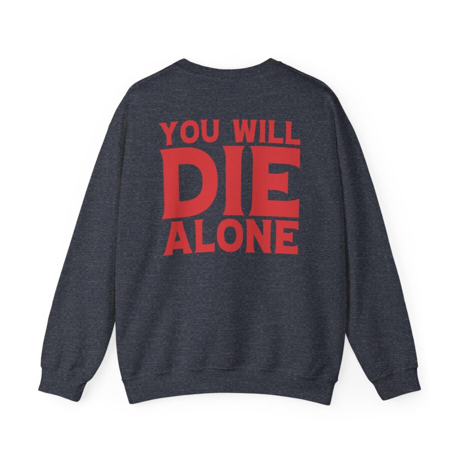 Suicide Silence You Will Die Alone Unisex Heavy Blend™ Crewneck Sweatshirt