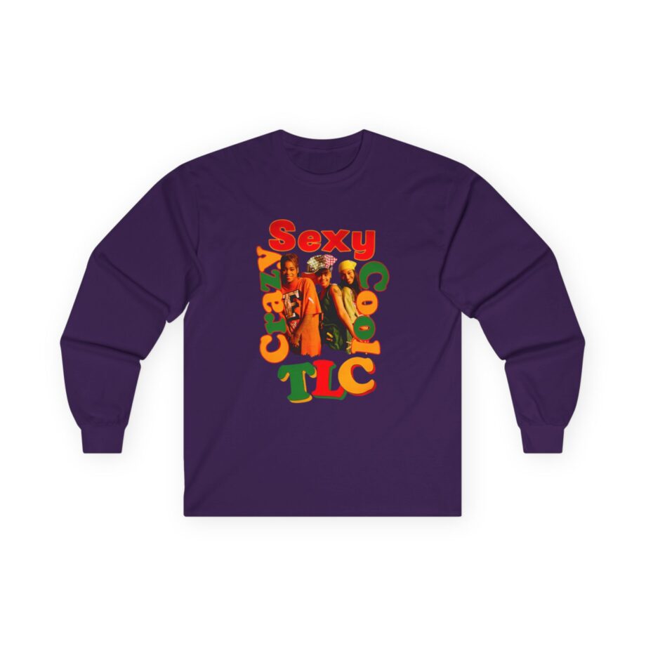 TLC Crazy Sexy Unisex Ultra Cotton Long Sleeve Tee