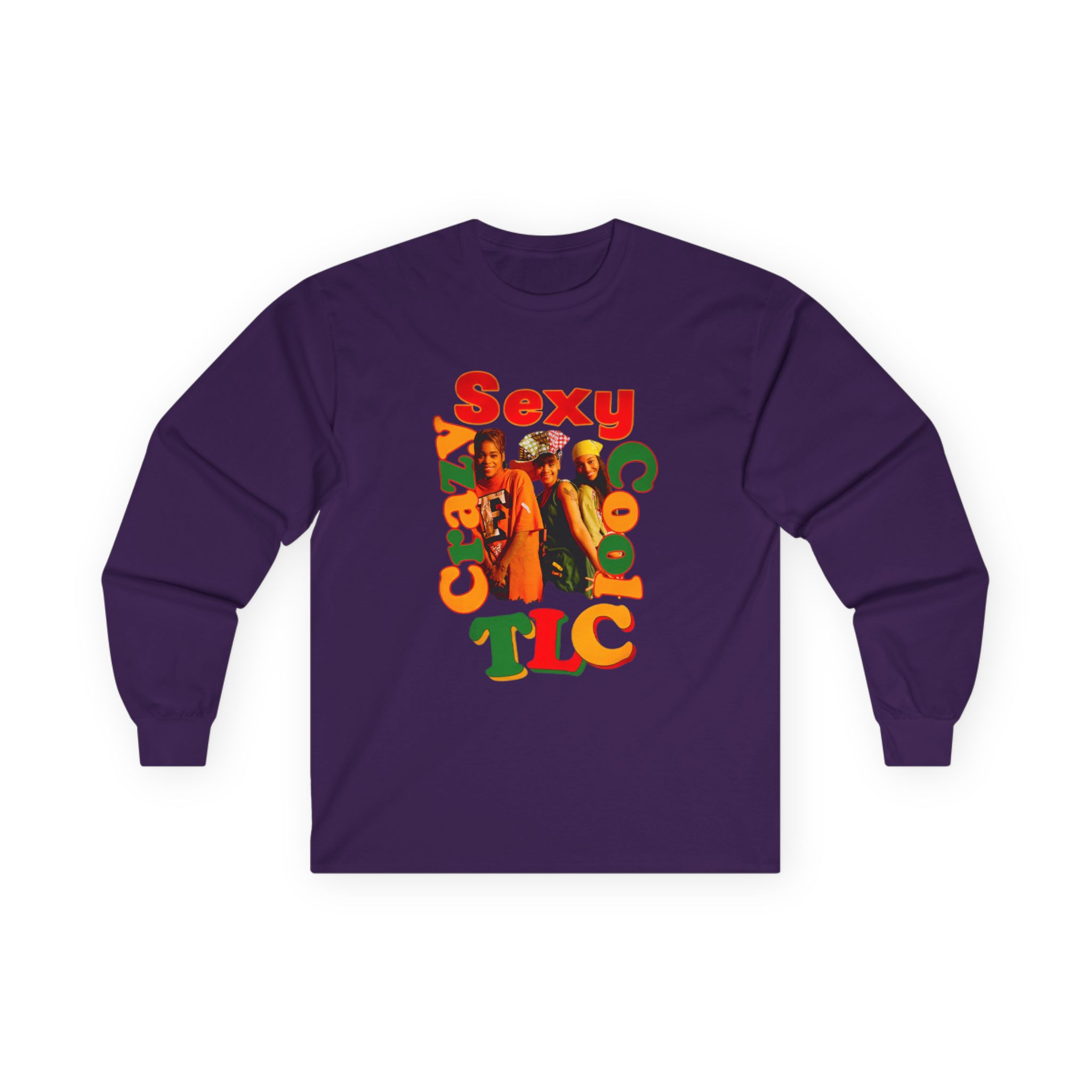 TLC Crazy Sexy Unisex Ultra Cotton Long Sleeve Tee