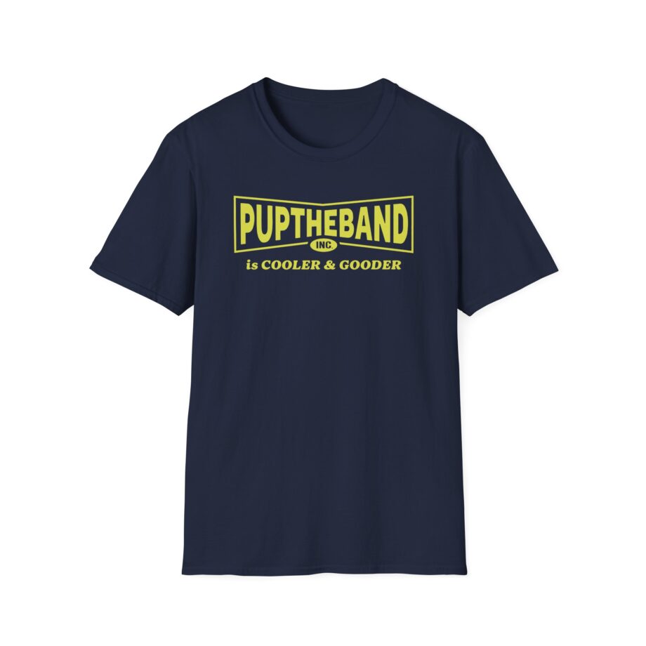 Puptheband Inc. Is Cooler & Gooder Unisex Softstyle T-Shirt