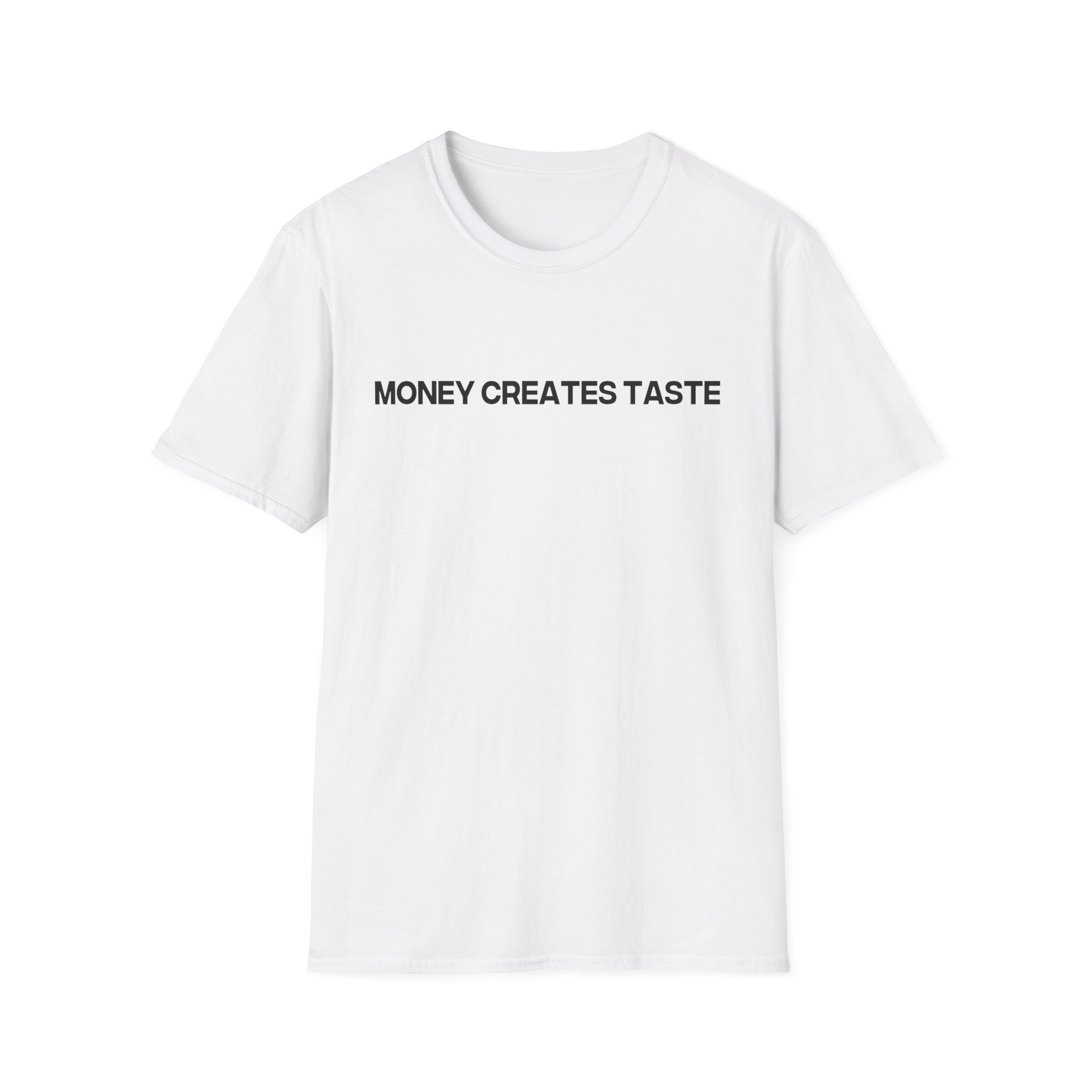 Jenny Holzer Money Creates Taste Unisex Softstyle T-Shirt