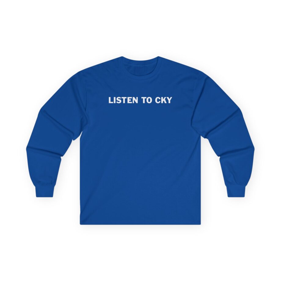 CKY Listen to Unisex Ultra Cotton Long Sleeve Tee