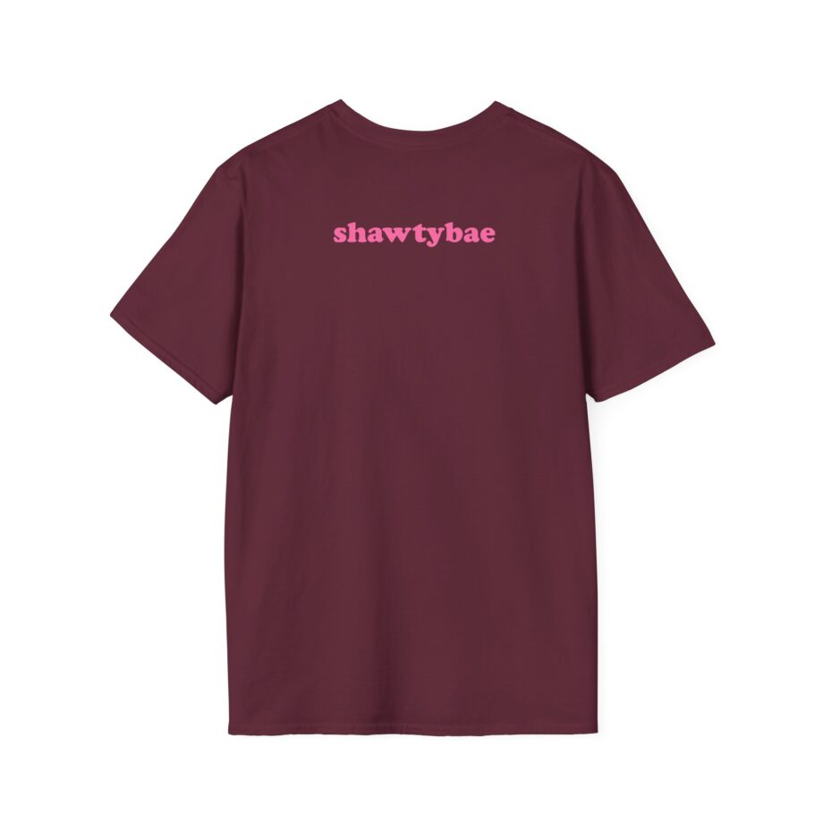 Shawty Bae What You Mean Unisex Softstyle T-Shirt