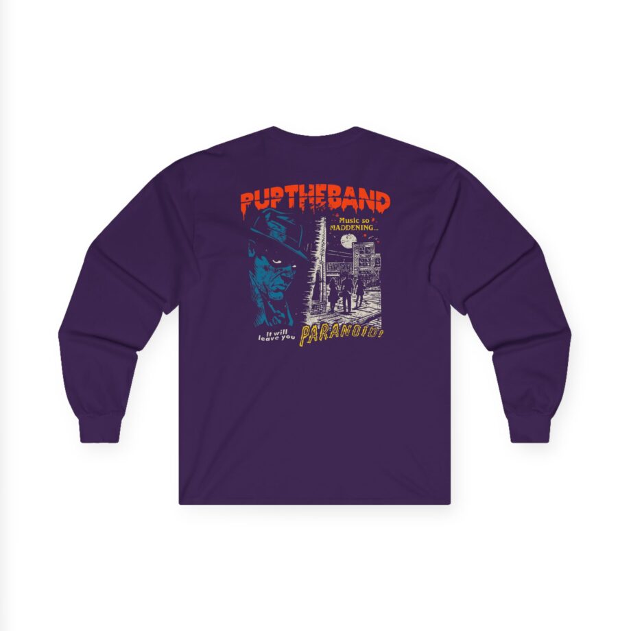 Pup Paranoid Unisex Ultra Cotton Long Sleeve Tee