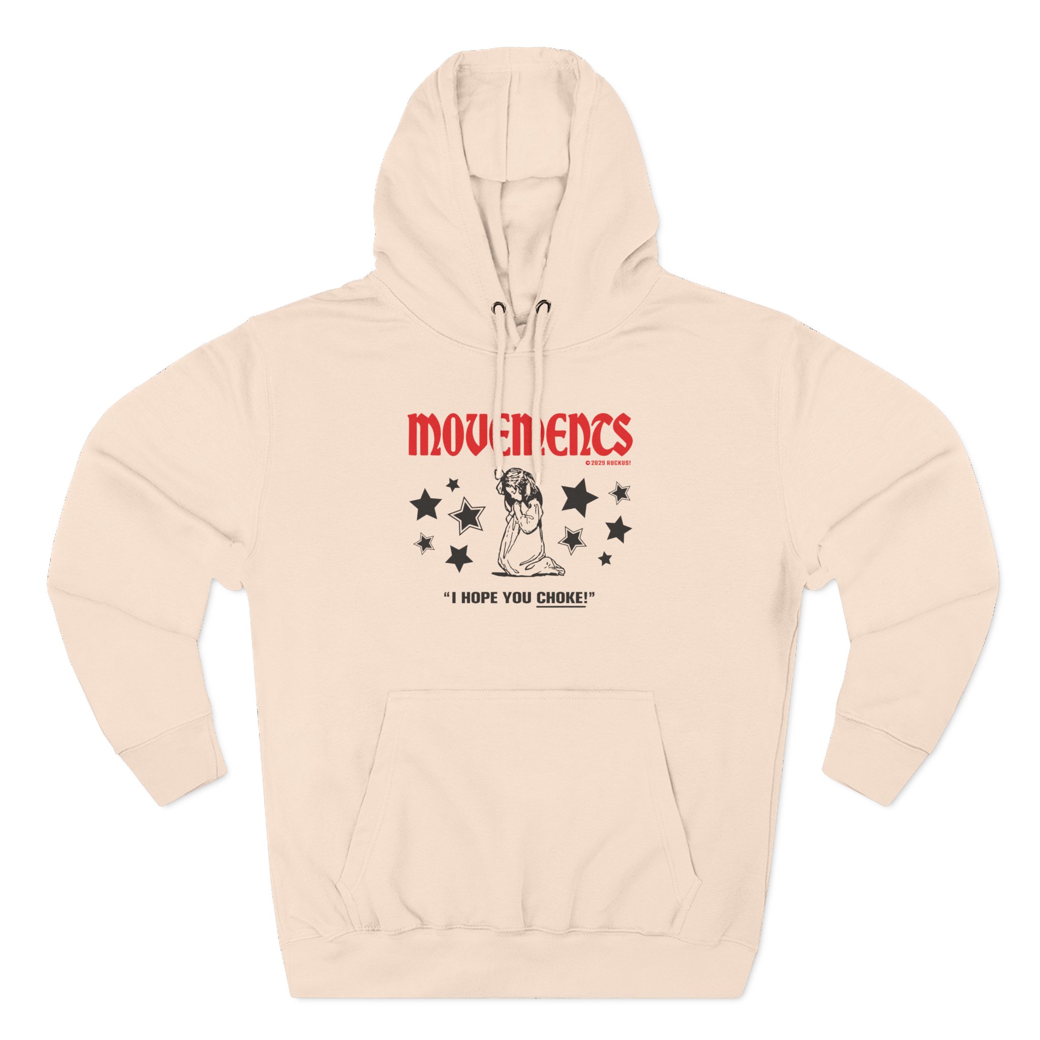 Movements I Hope You Choke Three-Panel Fleece Hoodie