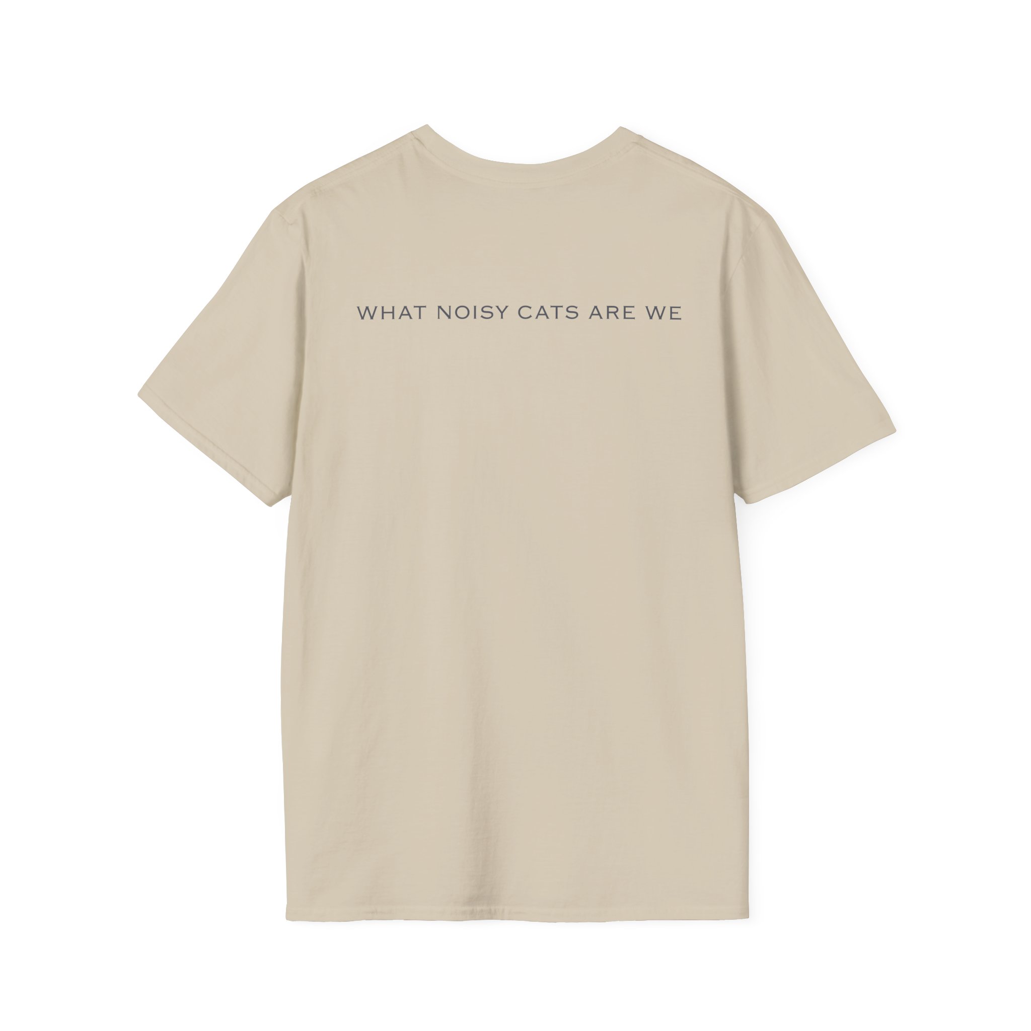 Rem What Noisy Cats Are We Unisex Softstyle T-Shirt