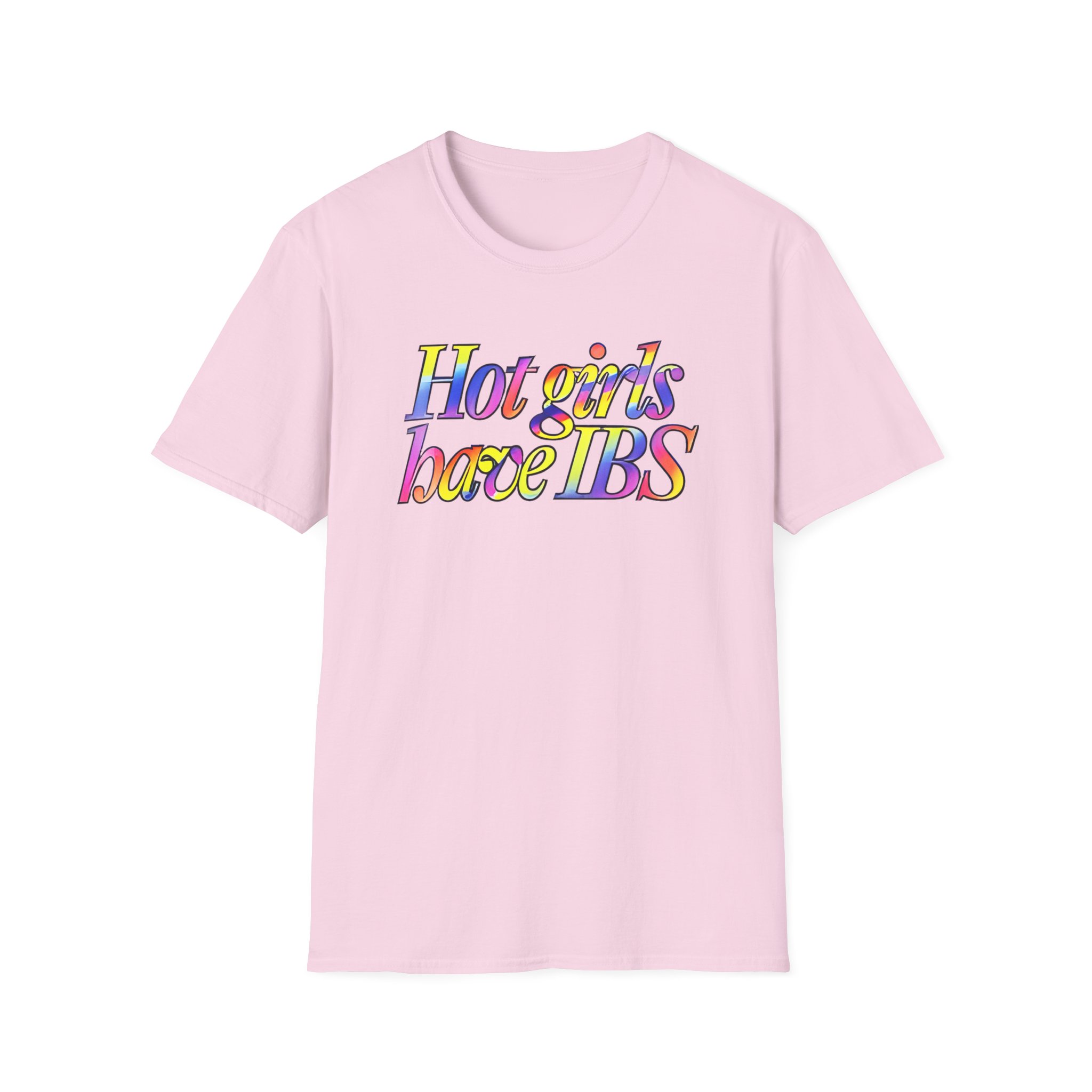 Willow Pill Hot Girls Have Ibs Unisex Softstyle T-Shirt