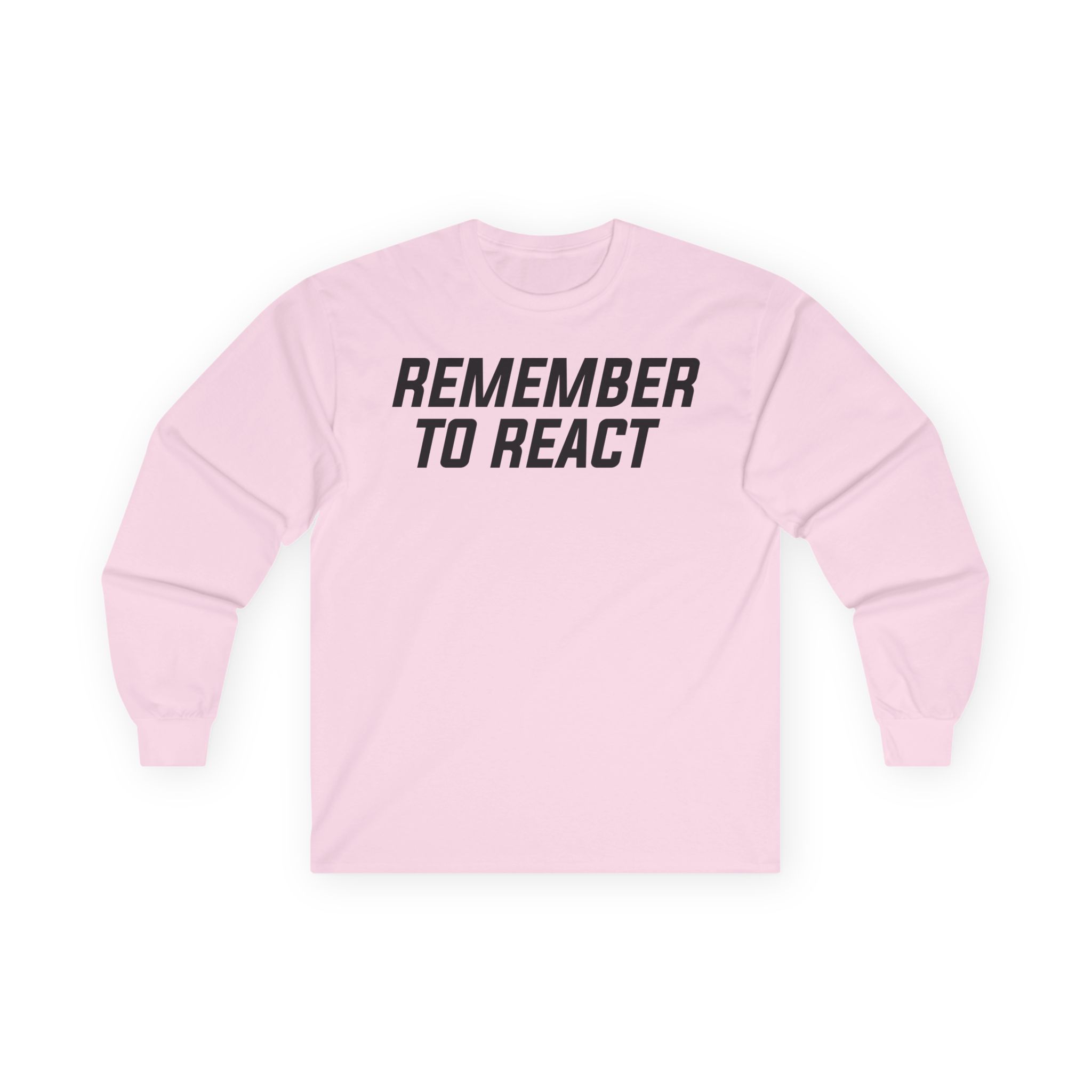 Jenny Holzer Remember to React Unisex Ultra Cotton Long Sleeve Tee