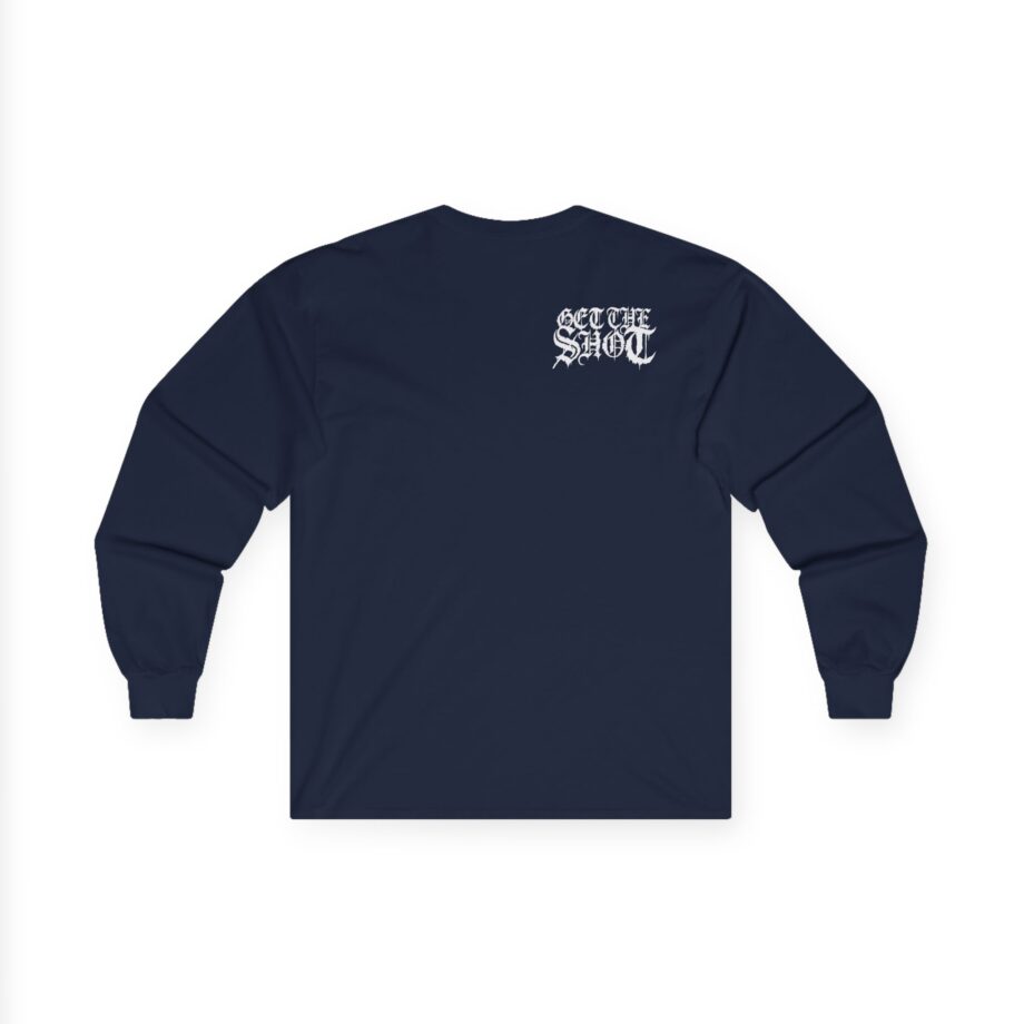Get the Shot Infinite Punishment Unisex Ultra Cotton Long Sleeve Tee