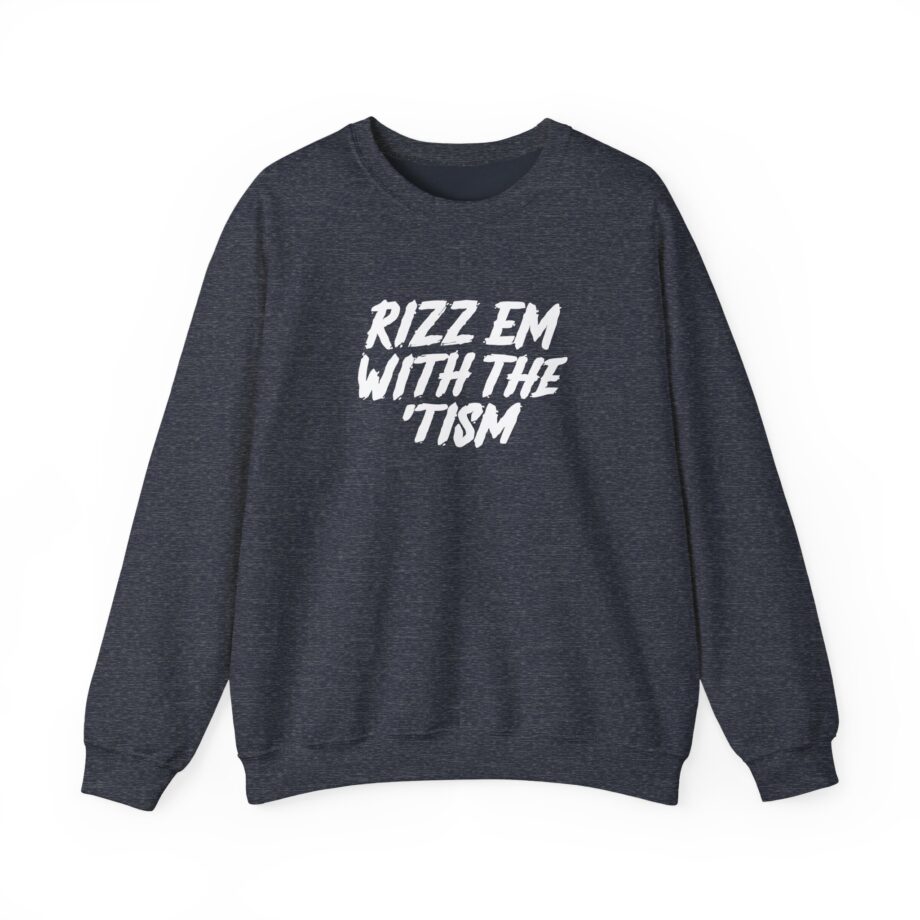 Ryan Windridge Rizz Em With the Tism Unisex Heavy Blend™ Crewneck Sweatshirt