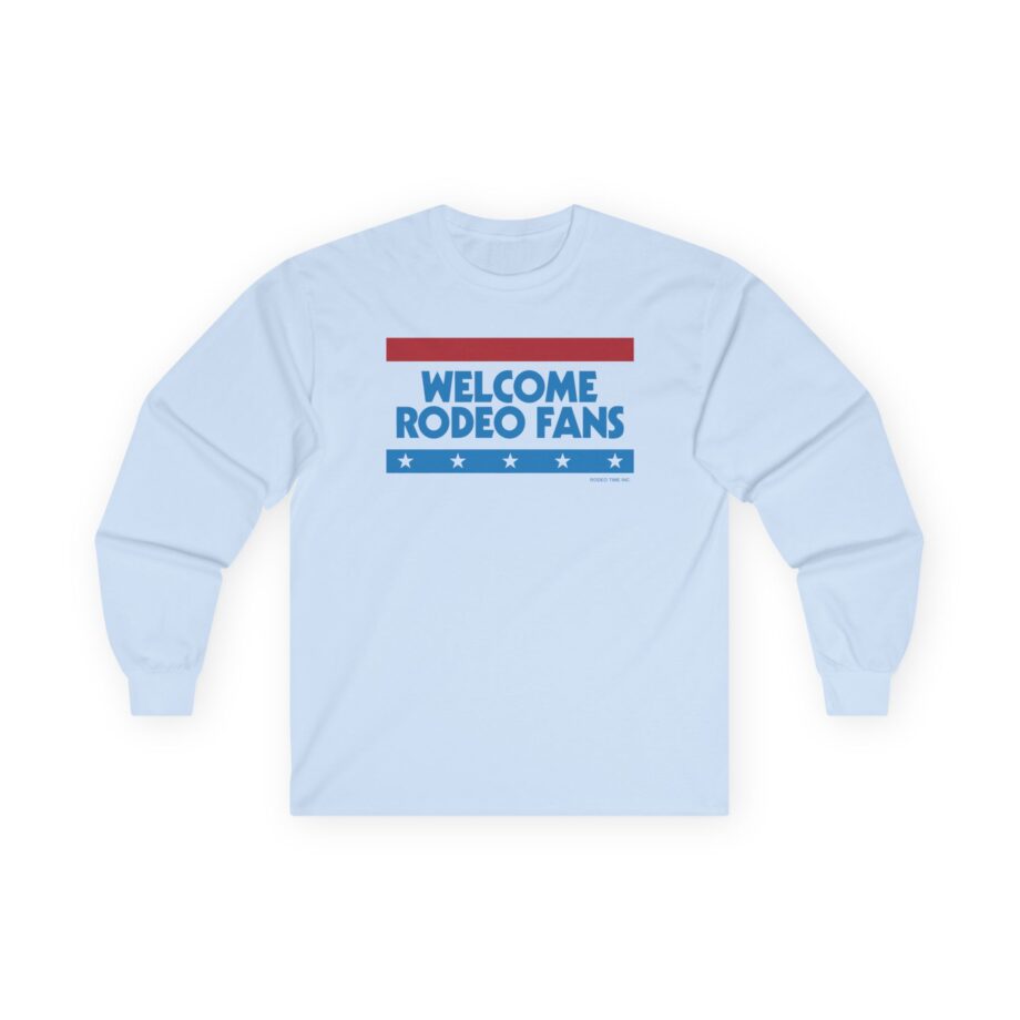 Sickos Welcome Rodeo Fans Unisex Ultra Cotton Long Sleeve Tee
