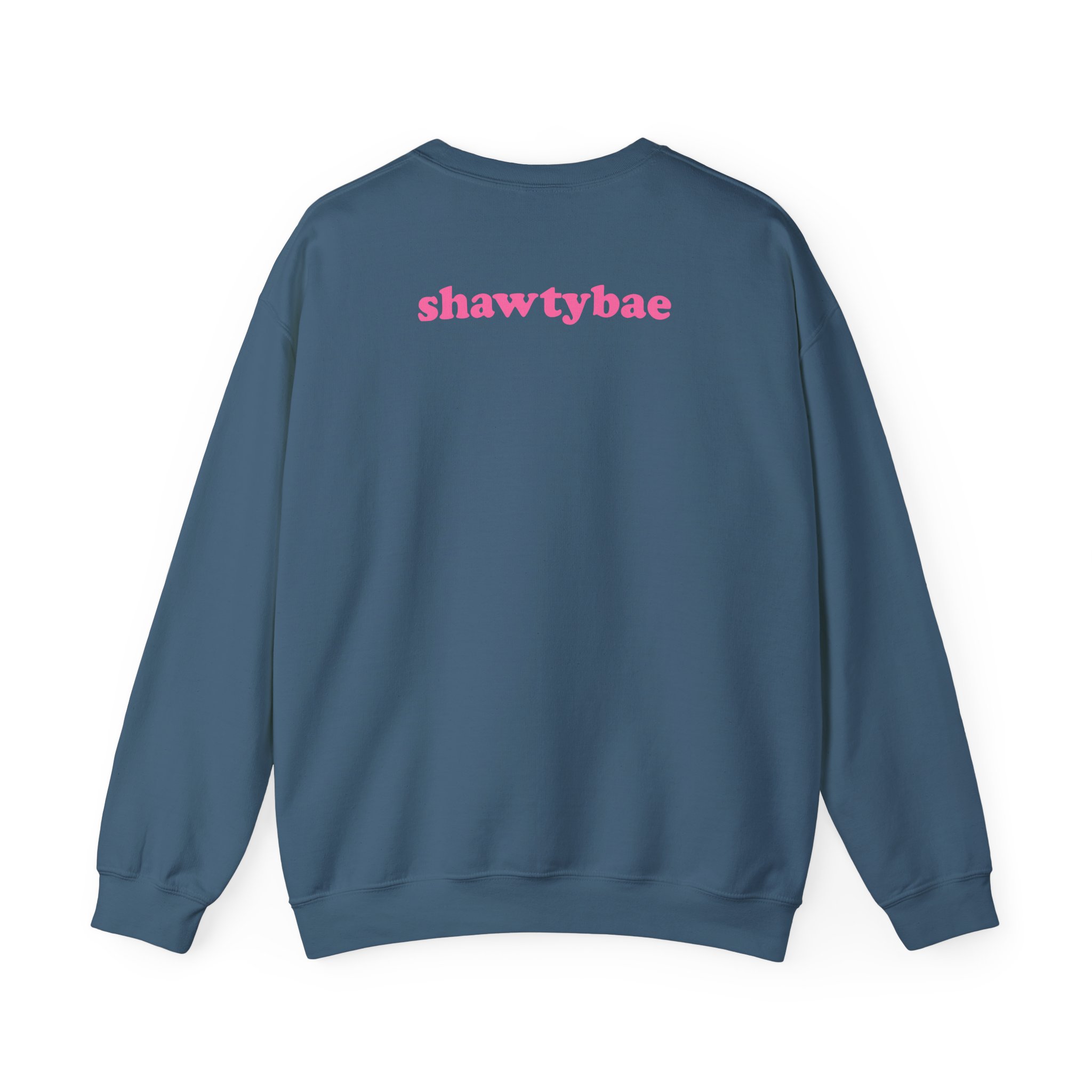 Shawty Bae What You Mean Unisex Heavy Blendâ„¢ Crewneck Sweatshirt