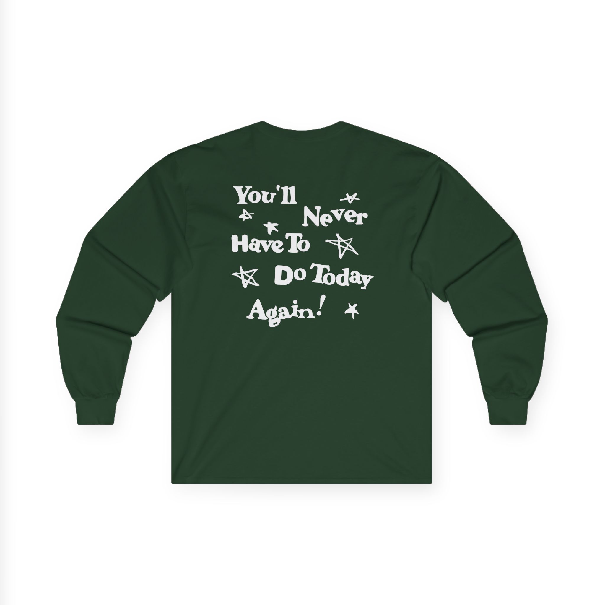Alex Warren You’ll Never Have to Do Today Again Unisex Ultra Cotton Long Sleeve Tee