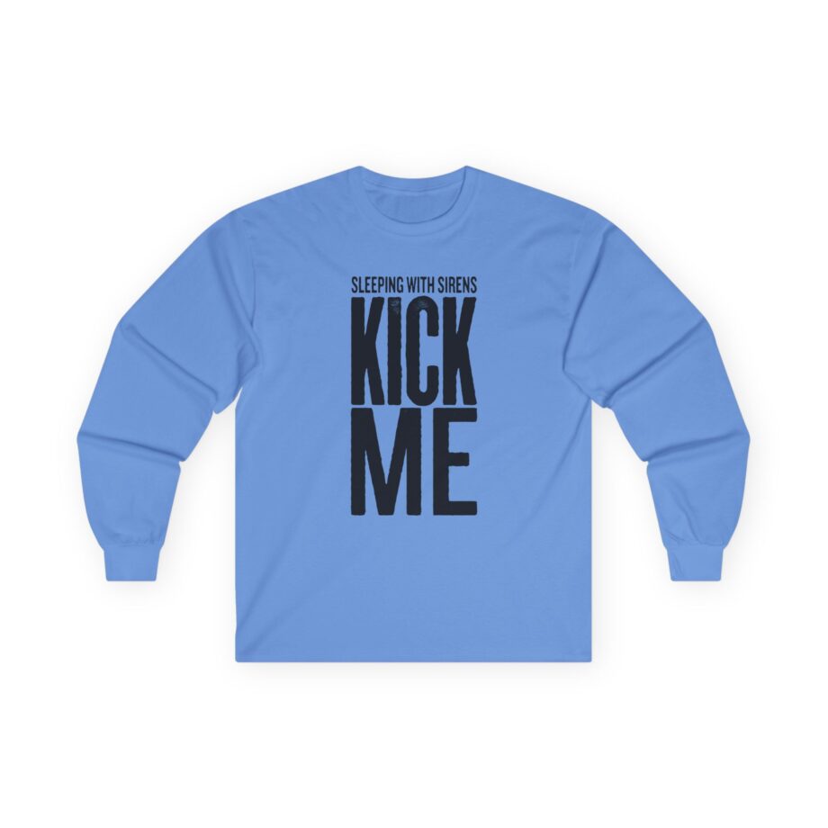 Sleeping With Sirens Kick Me Unisex Ultra Cotton Long Sleeve Tee