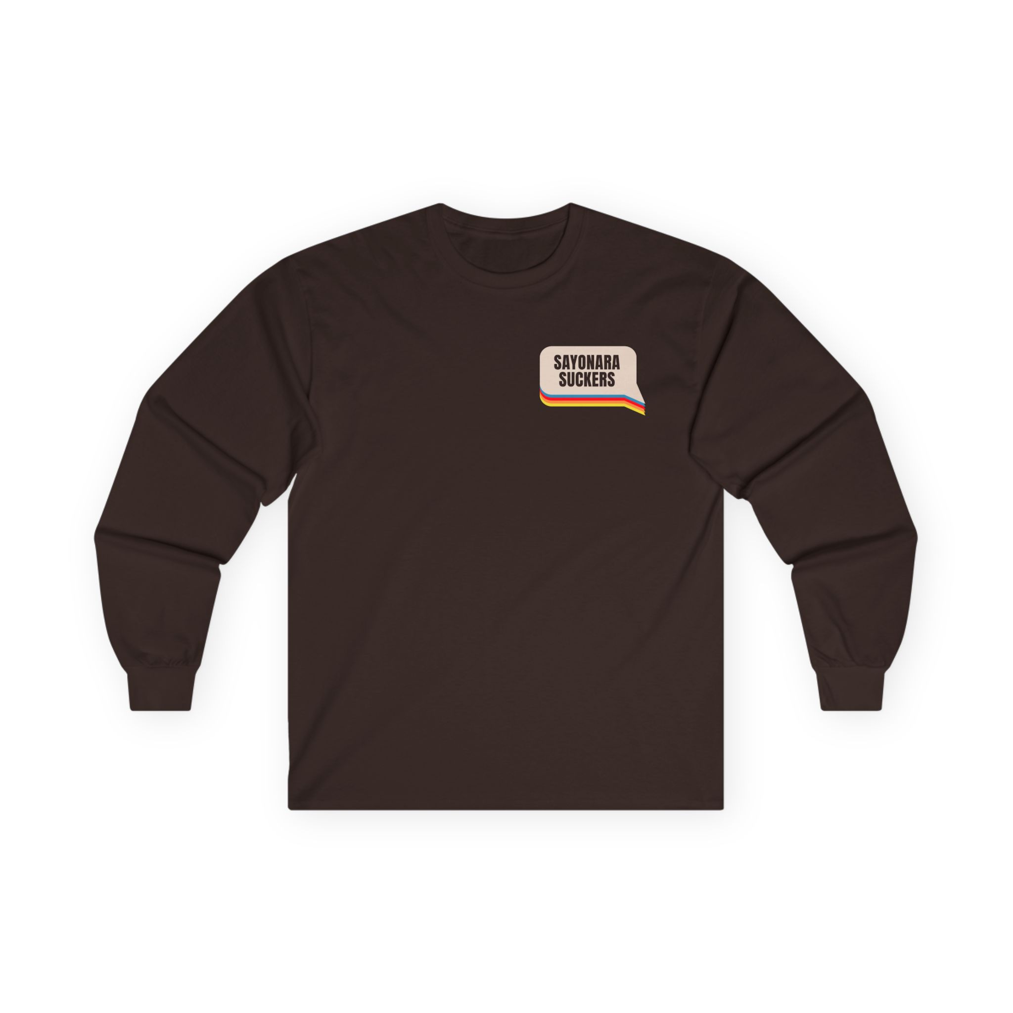 Smartless Sayonara Suckers Unisex Ultra Cotton Long Sleeve Tee