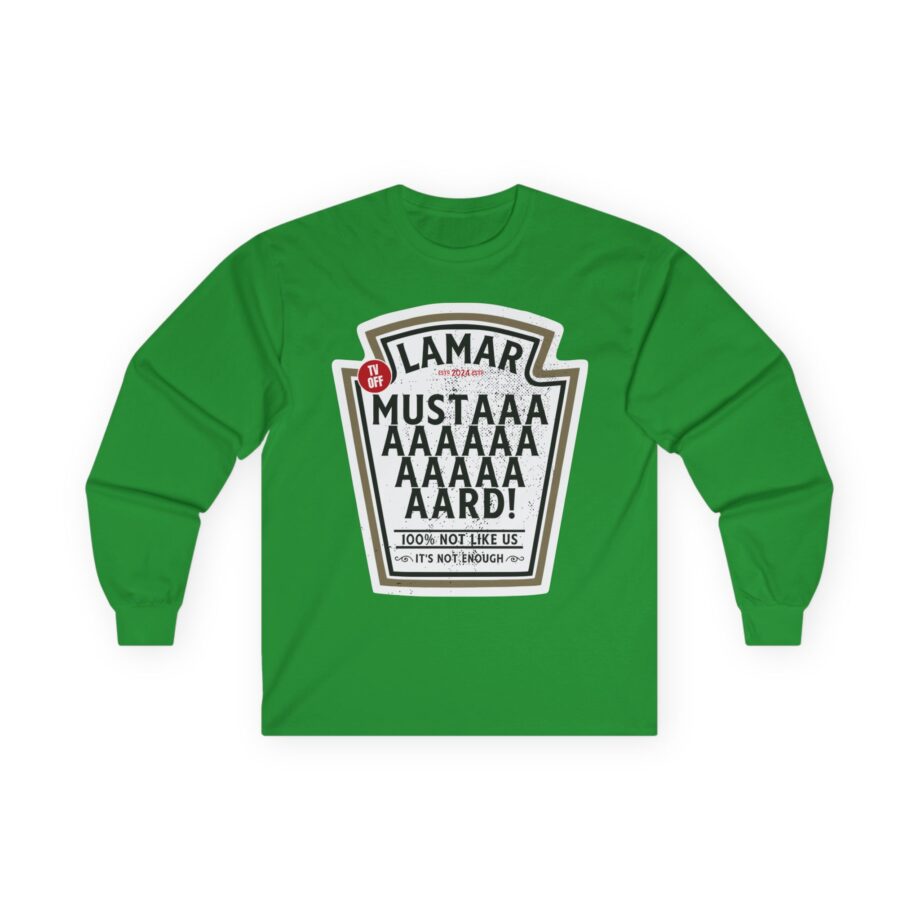 Kendrick Lamar Mustard Tv Off Unisex Ultra Cotton Long Sleeve Tee
