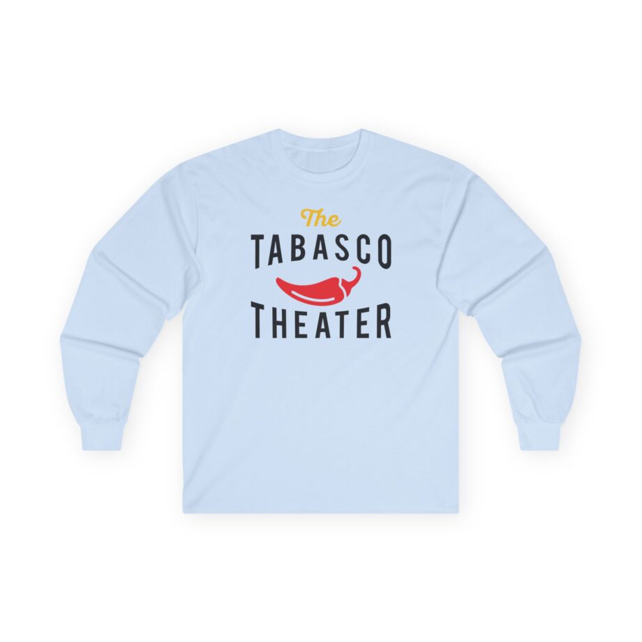 Smartless Tabasco Theater Caliente Unisex Ultra Cotton Long Sleeve Tee