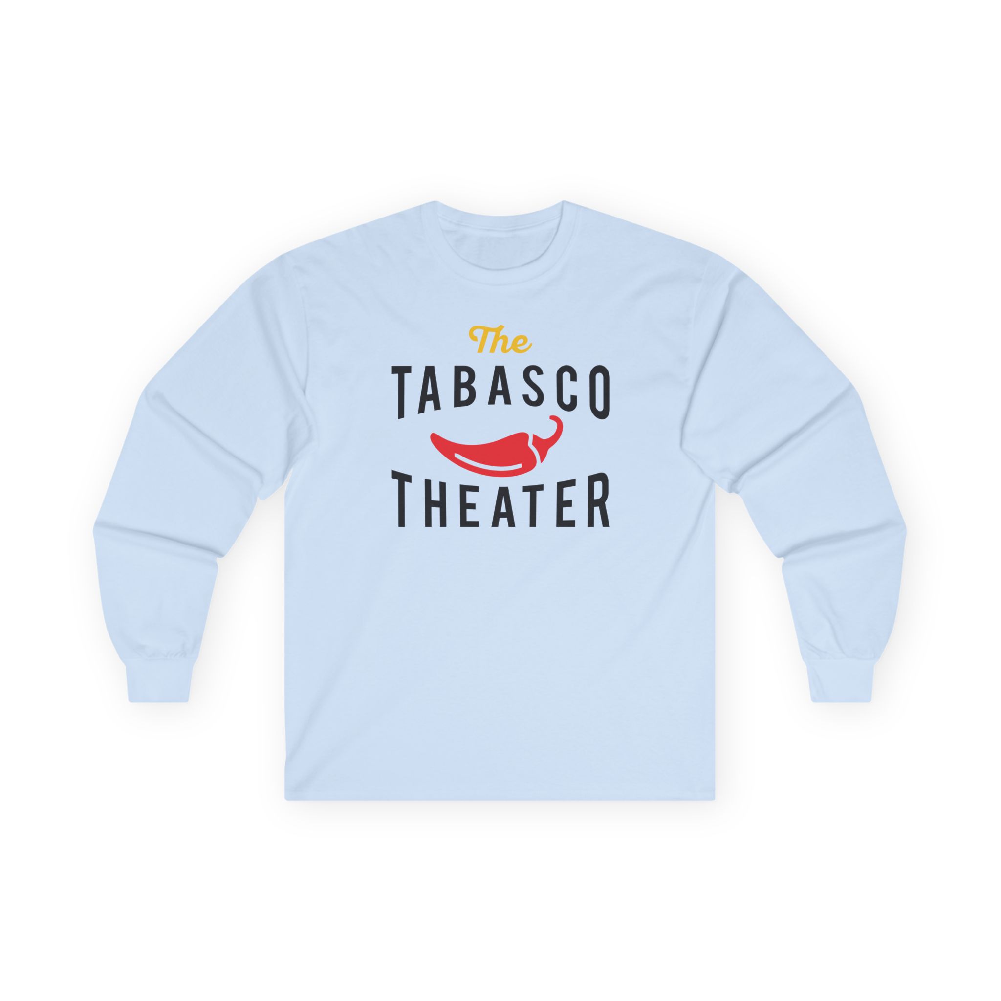 Smartless Tabasco Theater Caliente Unisex Ultra Cotton Long Sleeve Tee