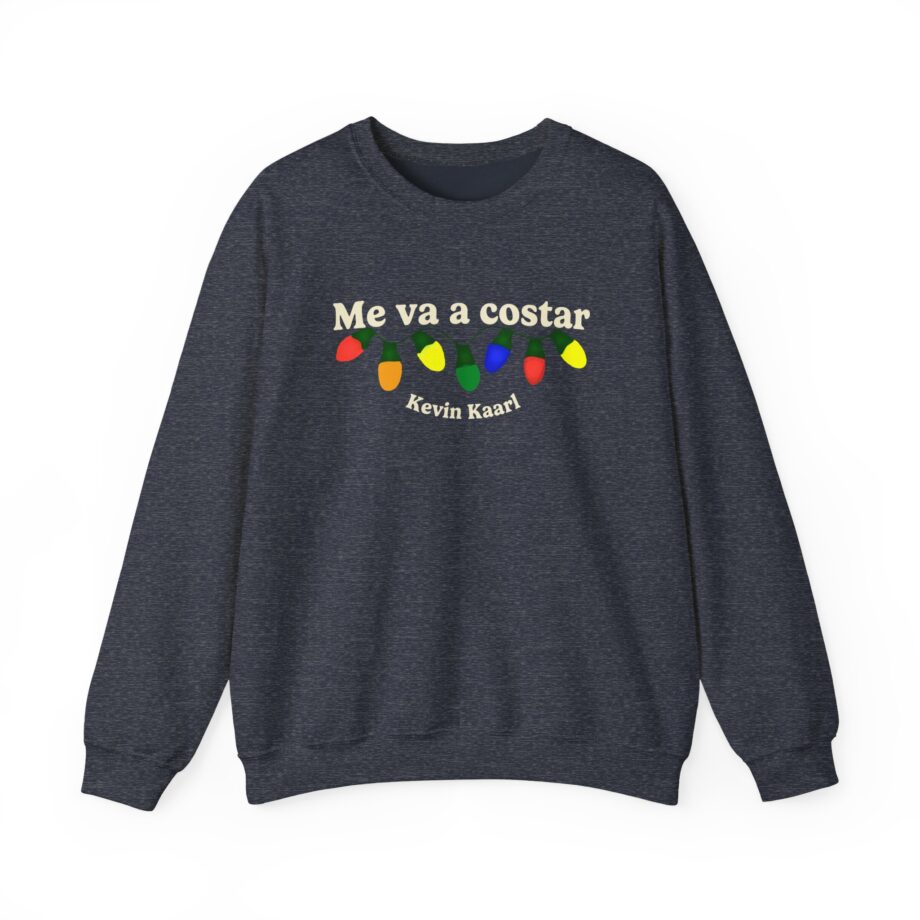 Kevin Kaarl Me Va a Costar Unisex Heavy Blend™ Crewneck Sweatshirt