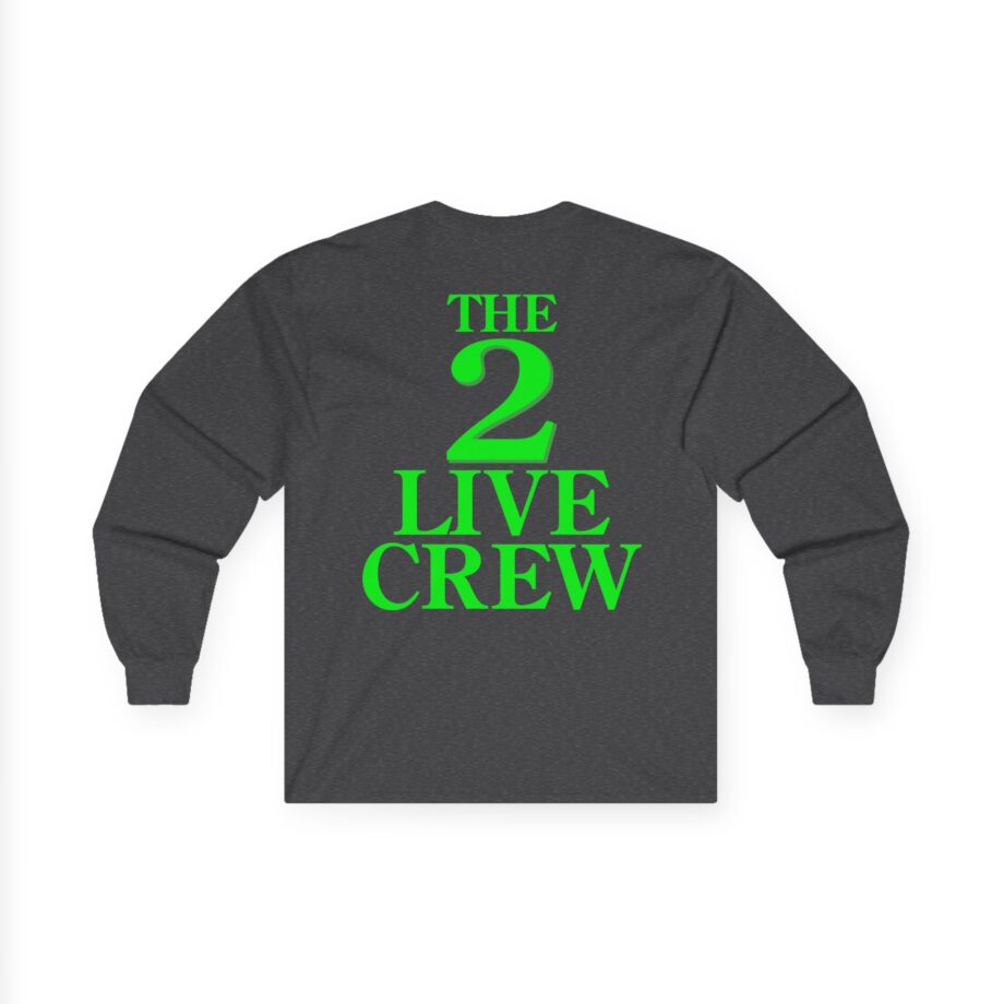 2 Live Crew Vintage 1980s the Skywalker Records Unisex Ultra Cotton Long Sleeve Tee