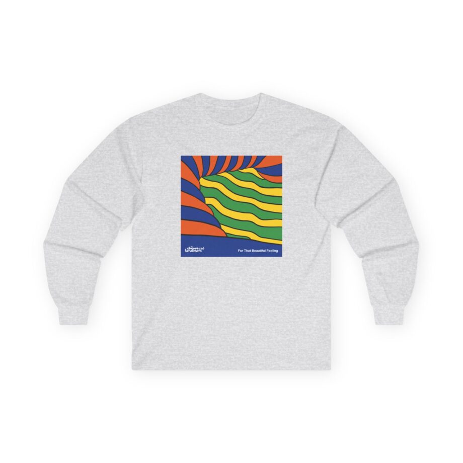 The Chemical Brothers for That Beautiful Feeling Unisex Ultra Cotton Long Sleeve Tee