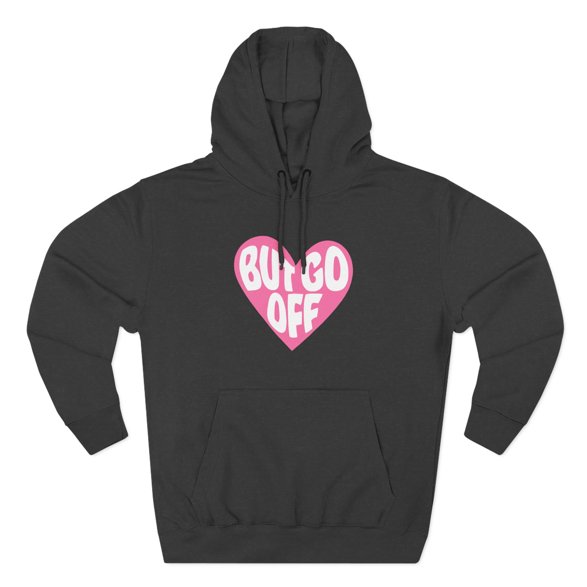 Shawty Bae Ok but Go Off Three-Panel Fleece Hoodie