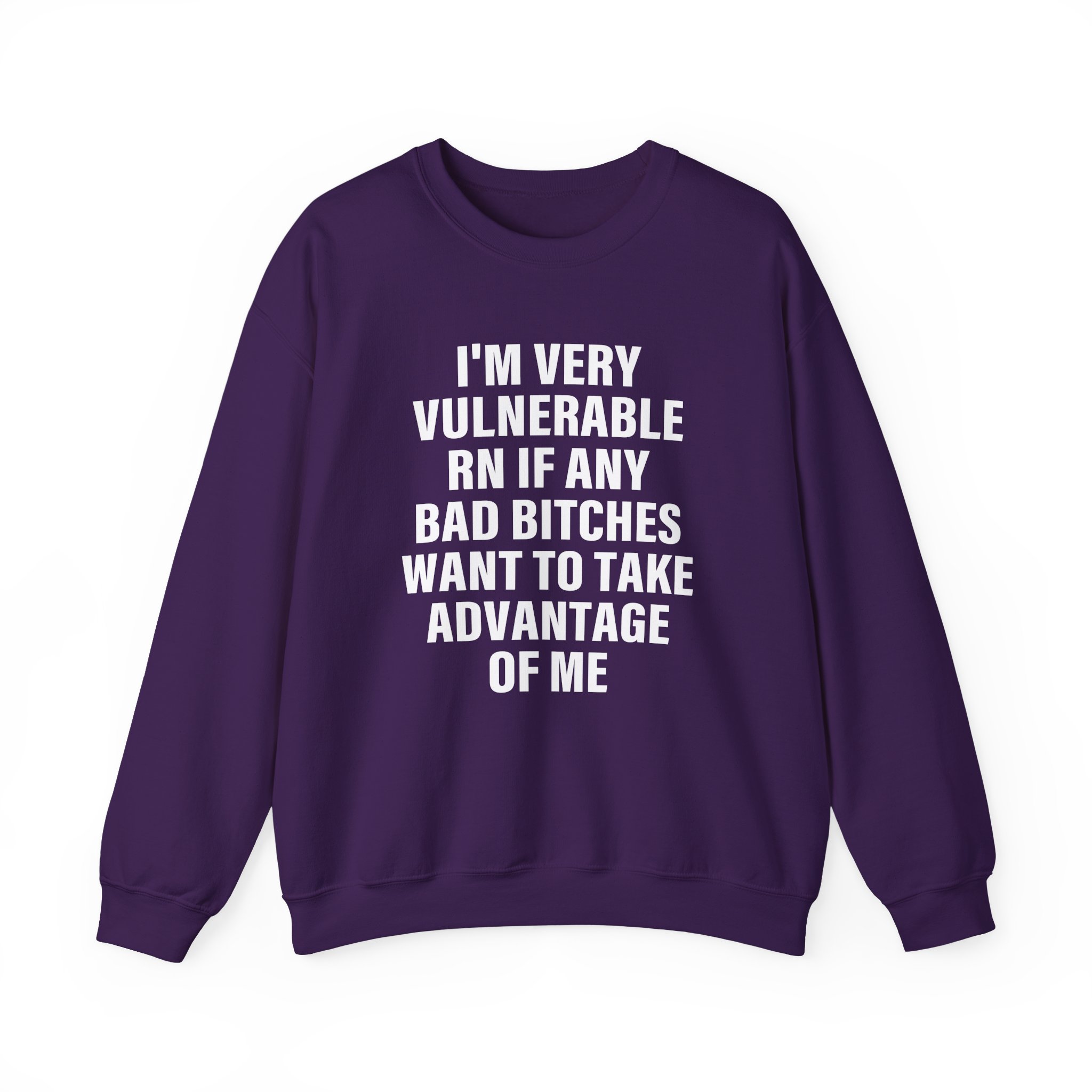 Dom Dolla I'm Very Vulnerable Rn if Any Bad Bitches Want to Take Advantage of Me Unisex Heavy Blendâ„¢ Crewneck Sweatshirt