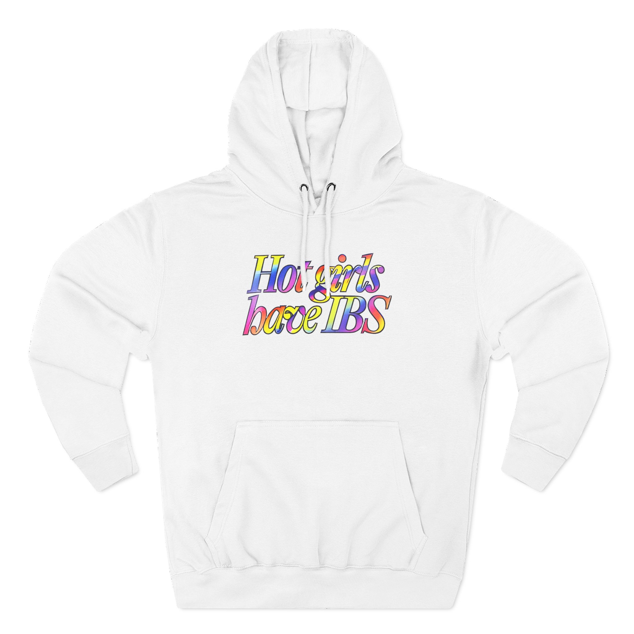Willow Pill Hot Girls Have Ibs Three-Panel Fleece Hoodie