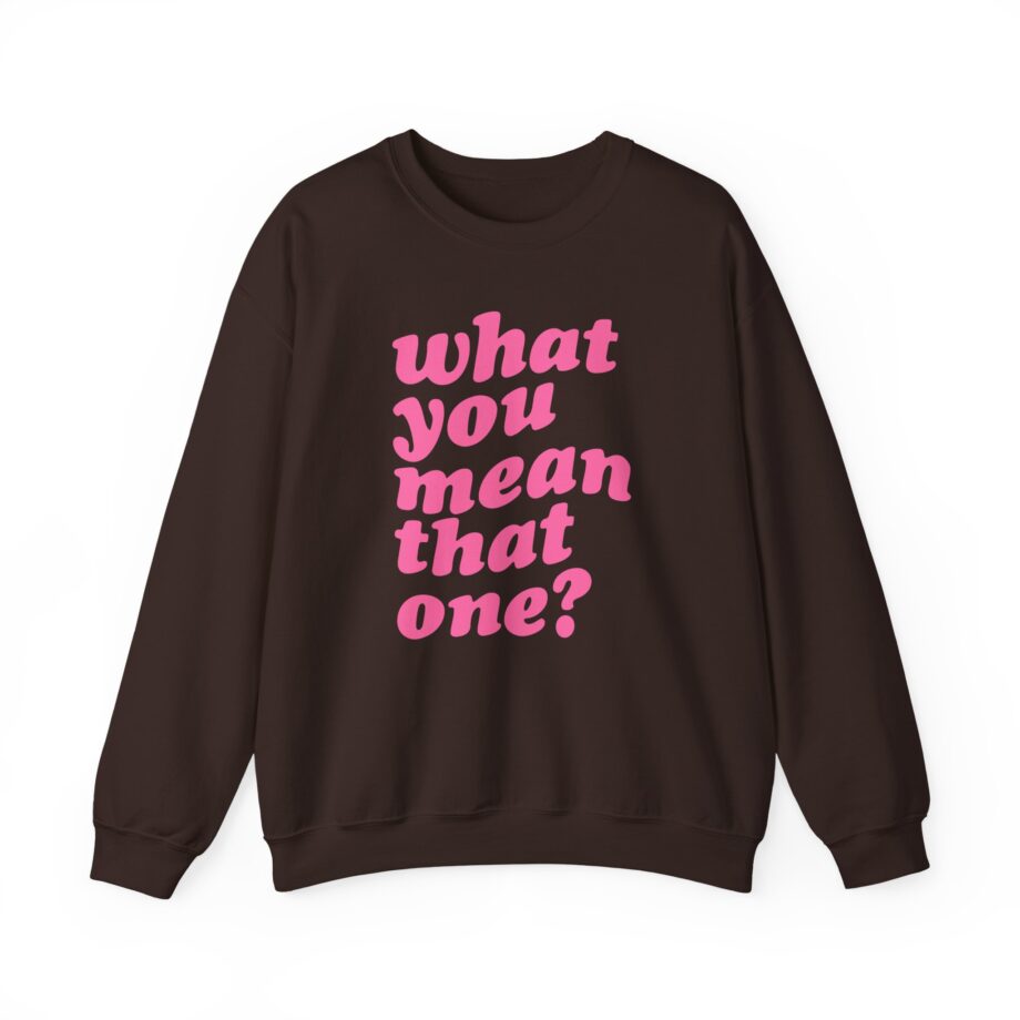 Shawty Bae What You Mean Unisex Heavy Blend™ Crewneck Sweatshirt