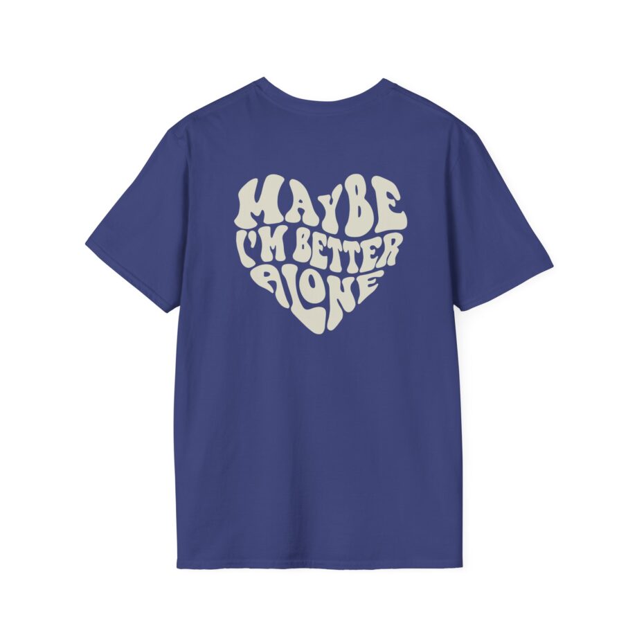 Benson Boone Maybe I Am Better Alone Unisex Softstyle T-Shirt