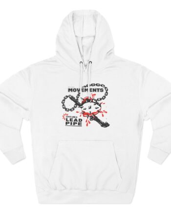 Movements Love a Lead Pipe Three-Panel Fleece Hoodie