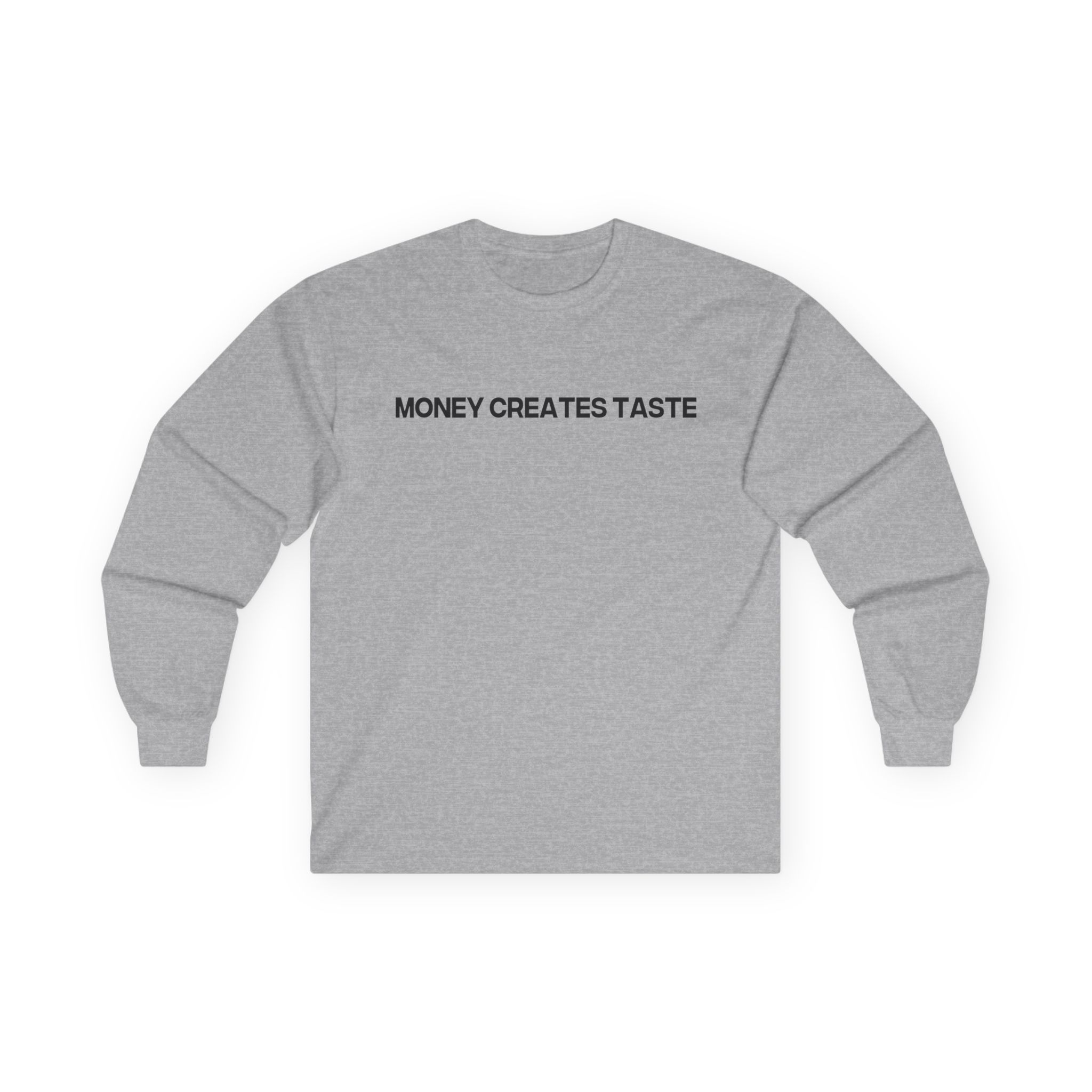 Jenny Holzer Money Creates Taste Unisex Ultra Cotton Long Sleeve Tee