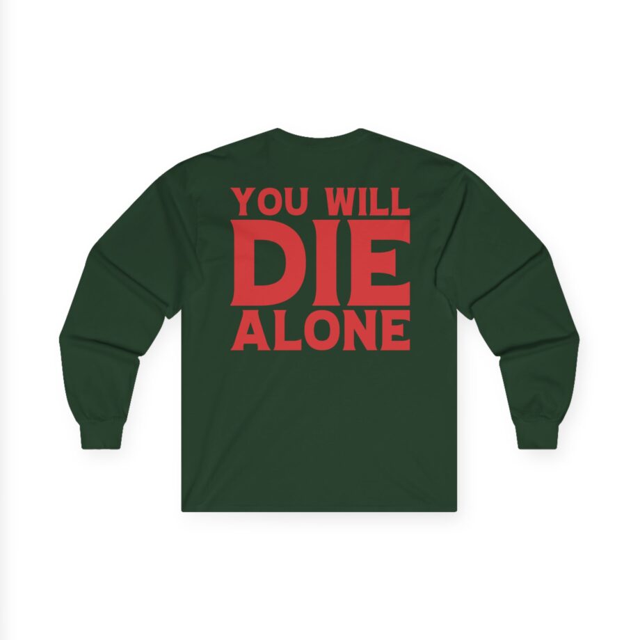 Suicide Silence You Will Die Alone Unisex Ultra Cotton Long Sleeve Tee
