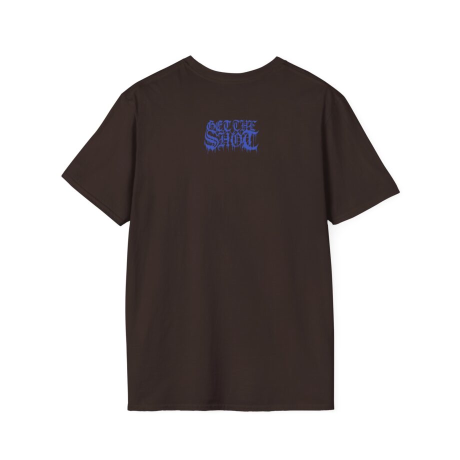 Get the Shot in Fear We Stand Unisex Softstyle T-Shirt