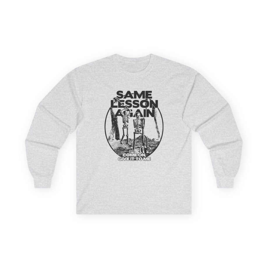 Hayley Williams Same Lesson Again Thick Skull Unisex Ultra Cotton Long Sleeve Tee