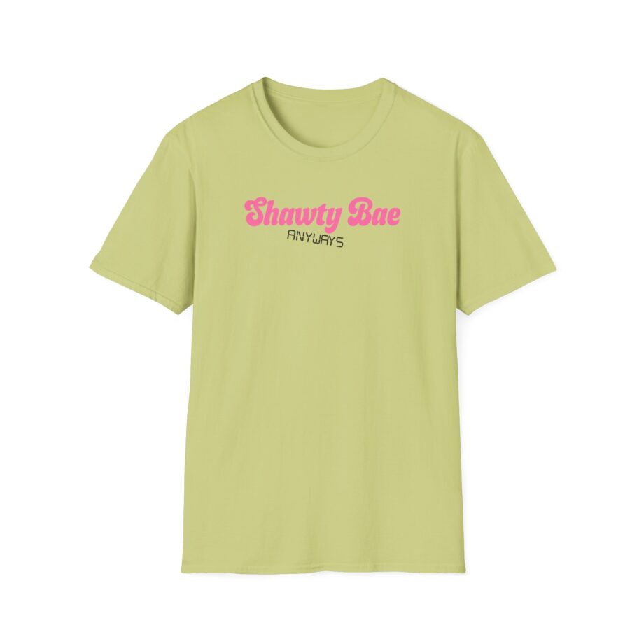 Shawty Bae Anyways Unisex Softstyle T-Shirt