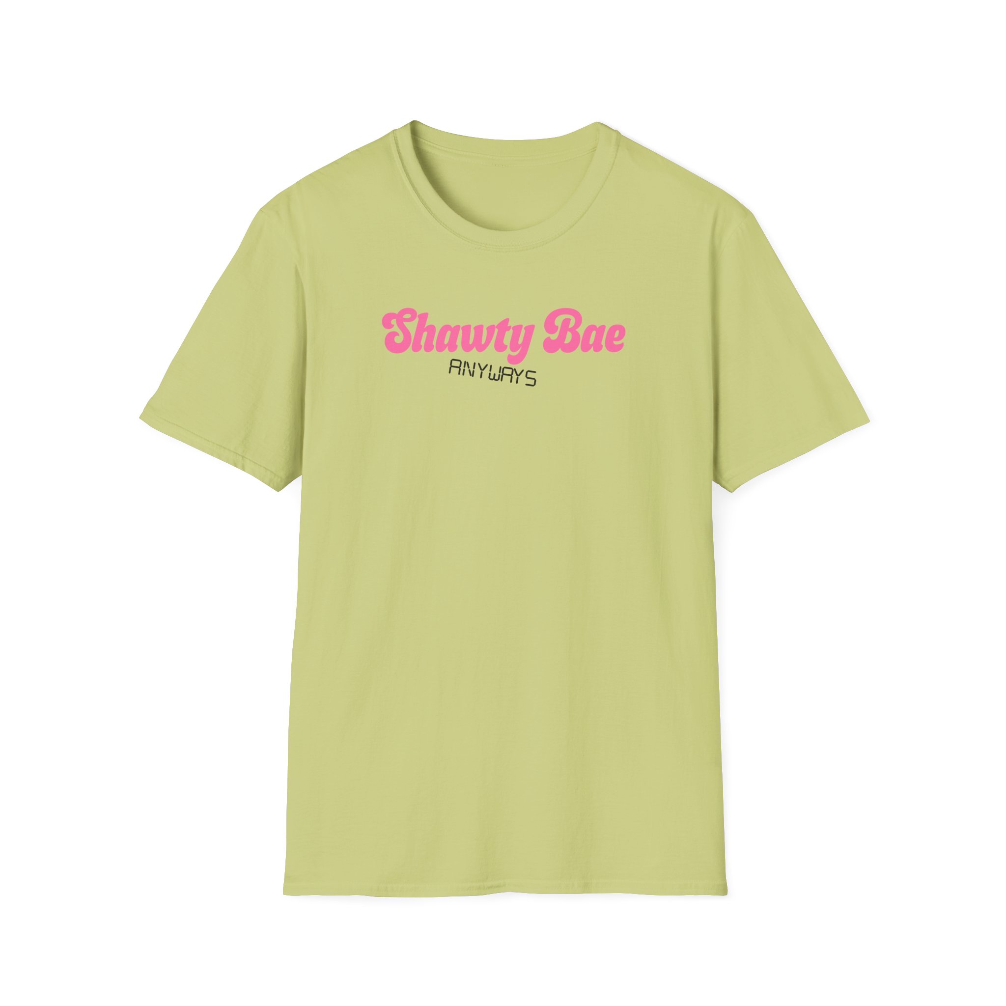 Shawty Bae Anyways Unisex Softstyle T-Shirt
