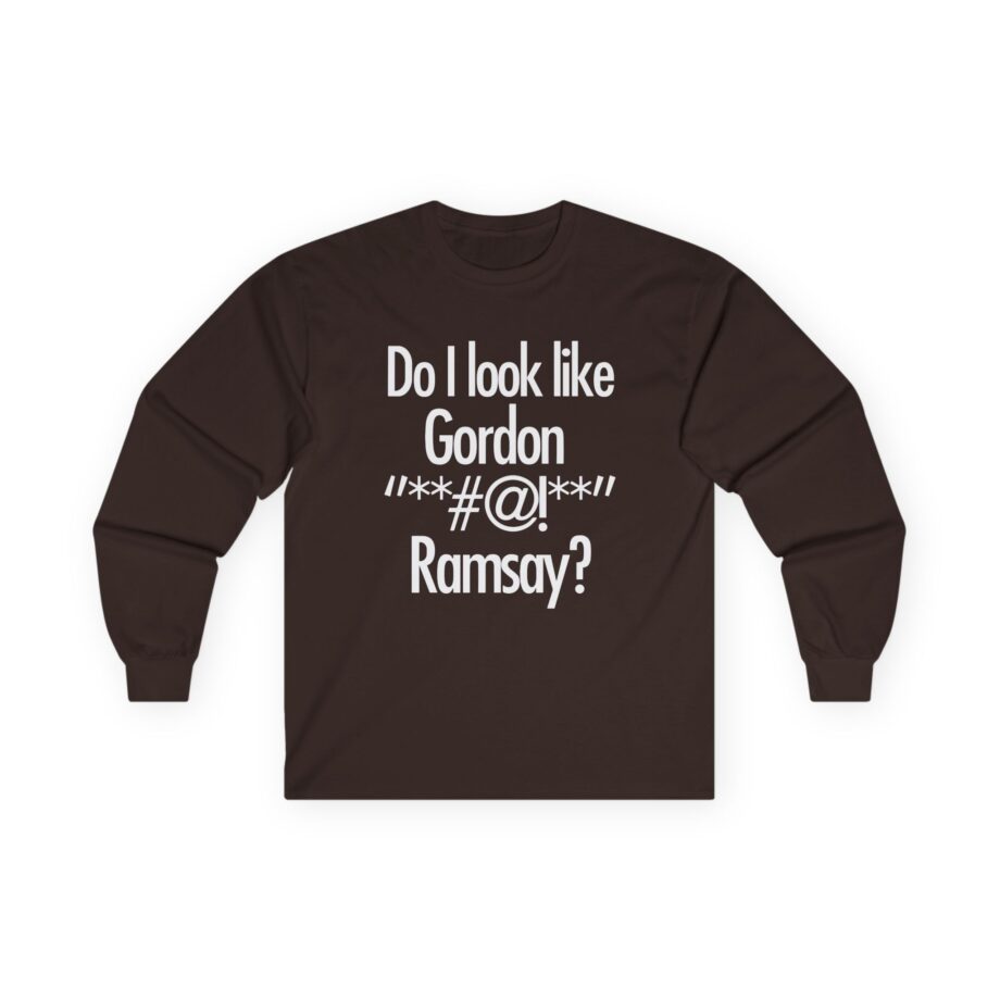 Gordon Ramsay Do I Look Like Unisex Ultra Cotton Long Sleeve Tee