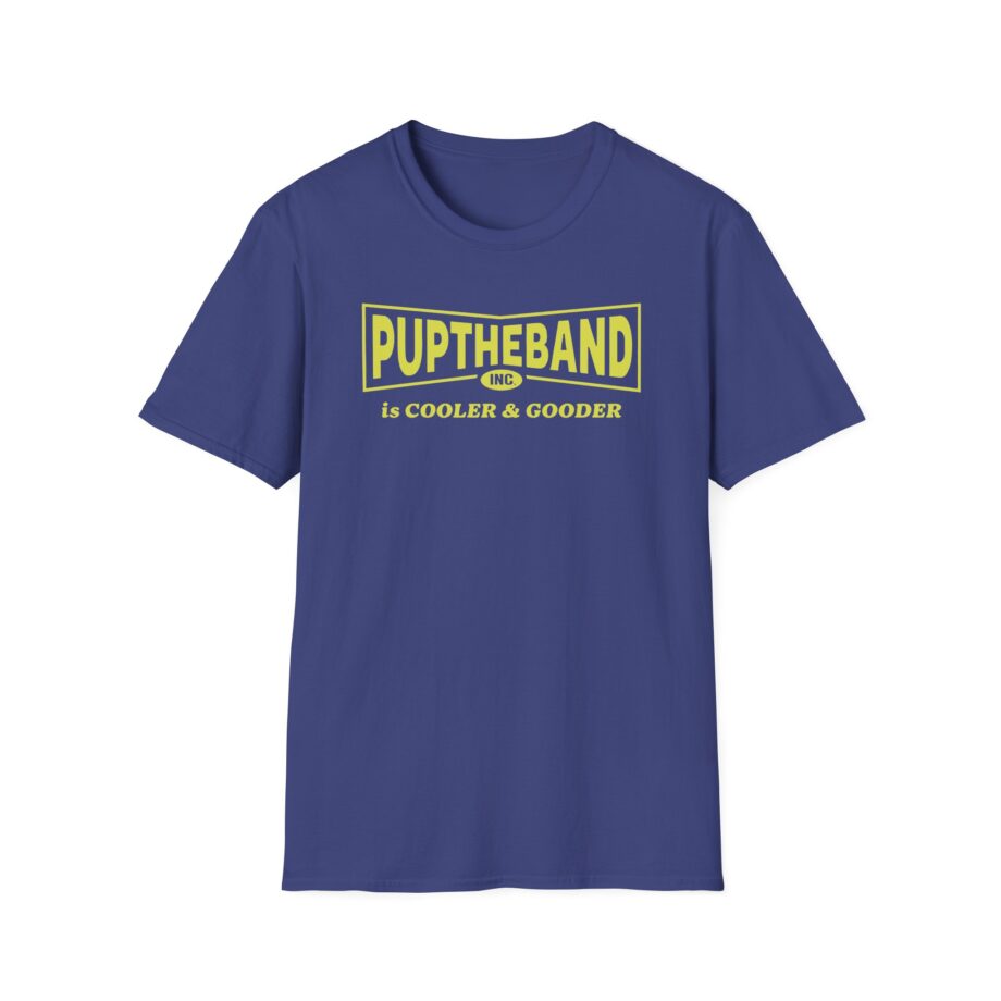 Puptheband Inc. Is Cooler & Gooder Unisex Softstyle T-Shirt