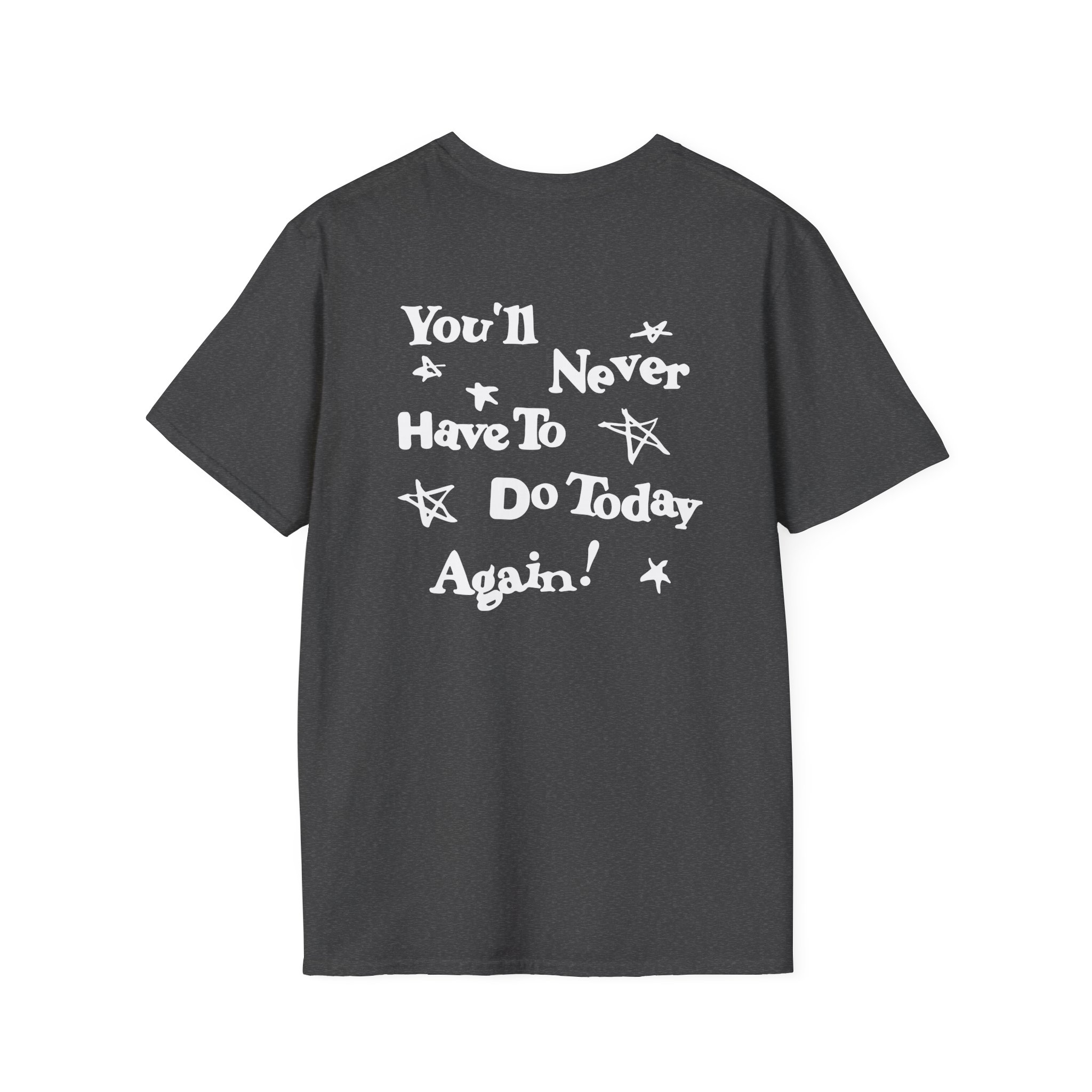 Alex Warren You’ll Never Have to Do Today Again Unisex Softstyle T-Shirt