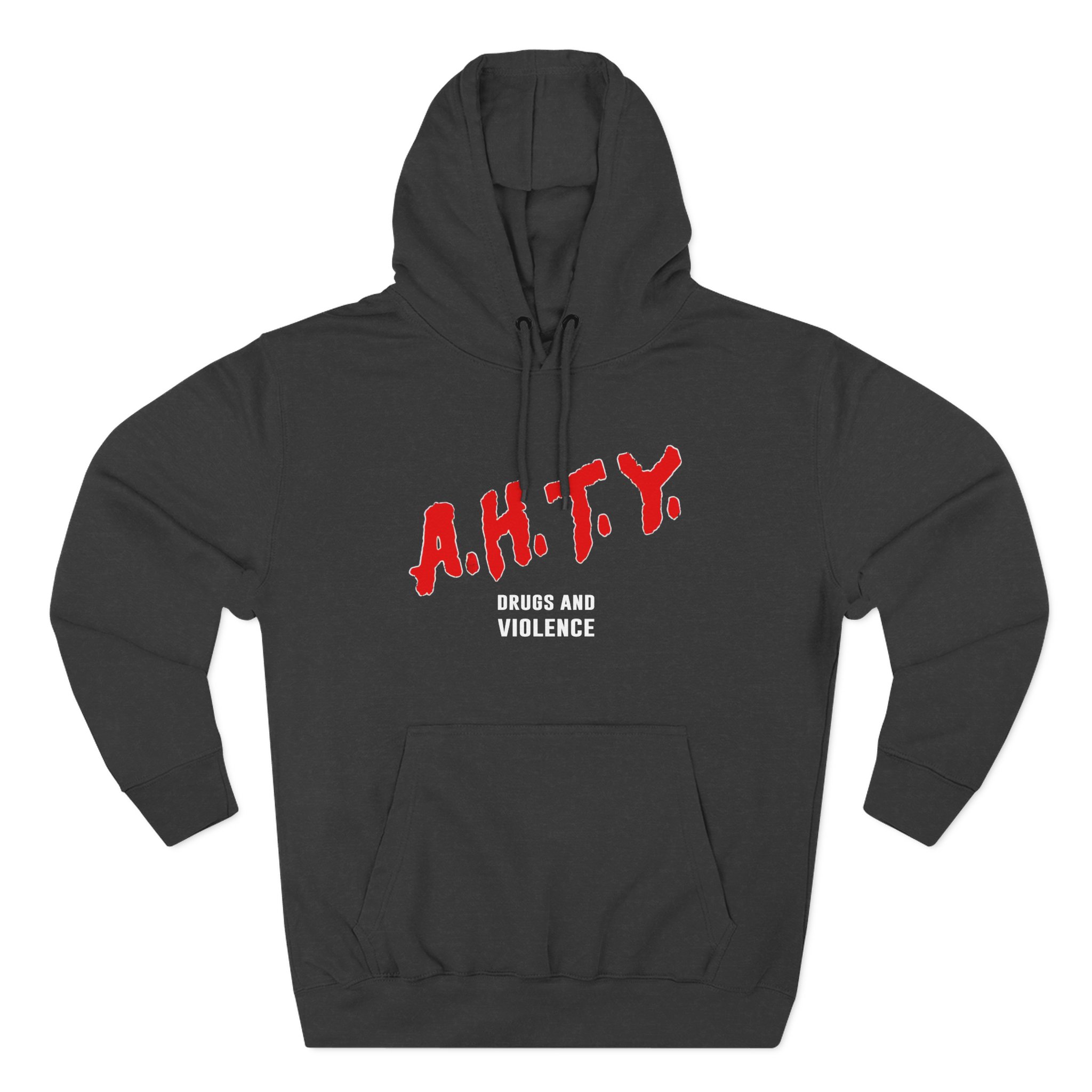 All Hail the Yeti Drugs and Violence Three-Panel Fleece Hoodie