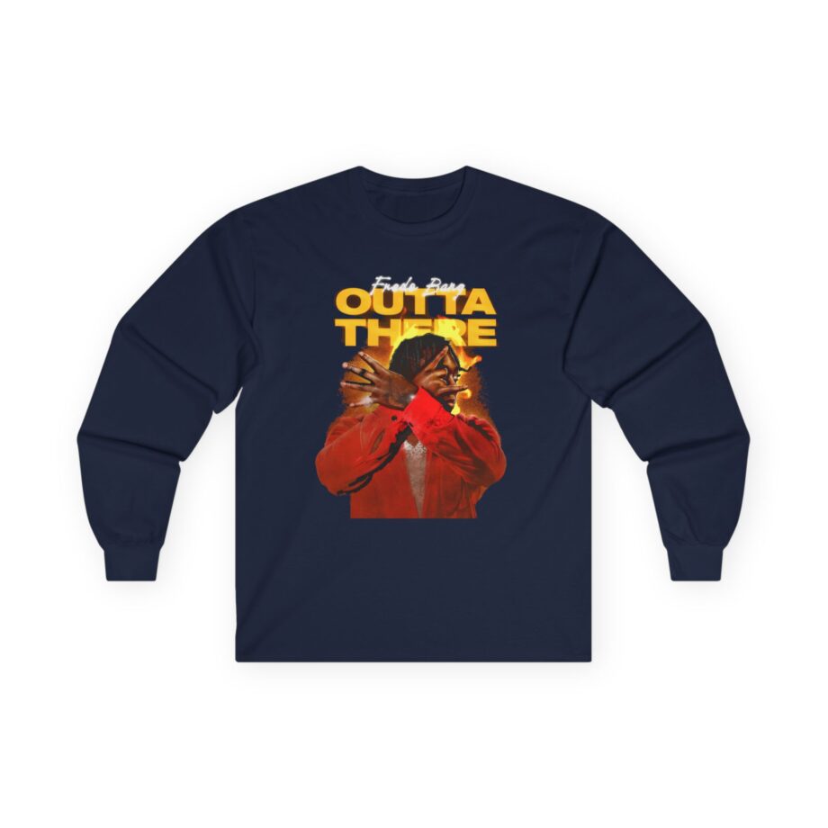 Fredo Bang Outta There Unisex Ultra Cotton Long Sleeve Tee
