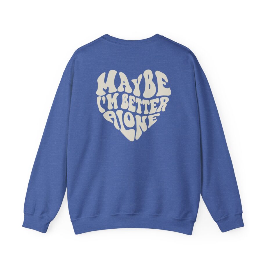 Benson Boone Maybe I Am Better Alone Unisex Heavy Blend™ Crewneck Sweatshirt